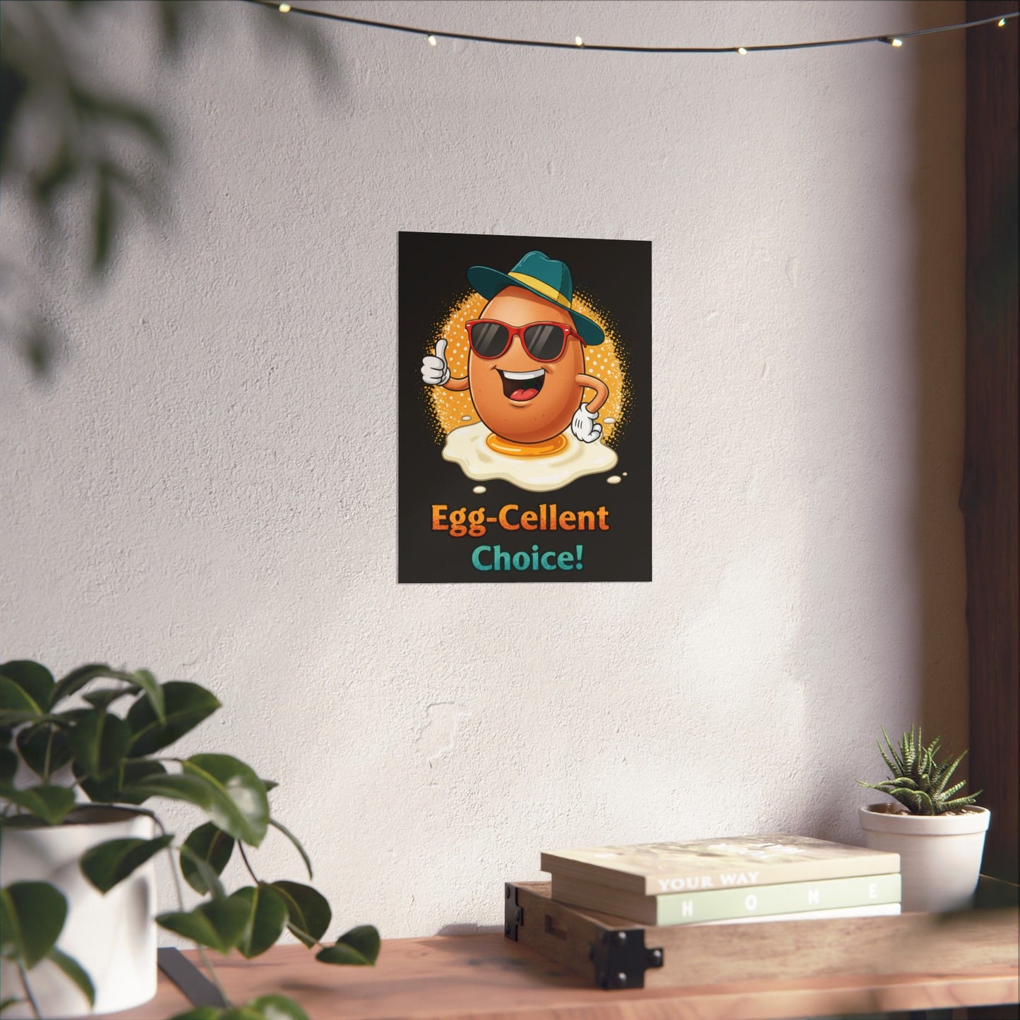 Poster Egg-Cellent Choice Pun