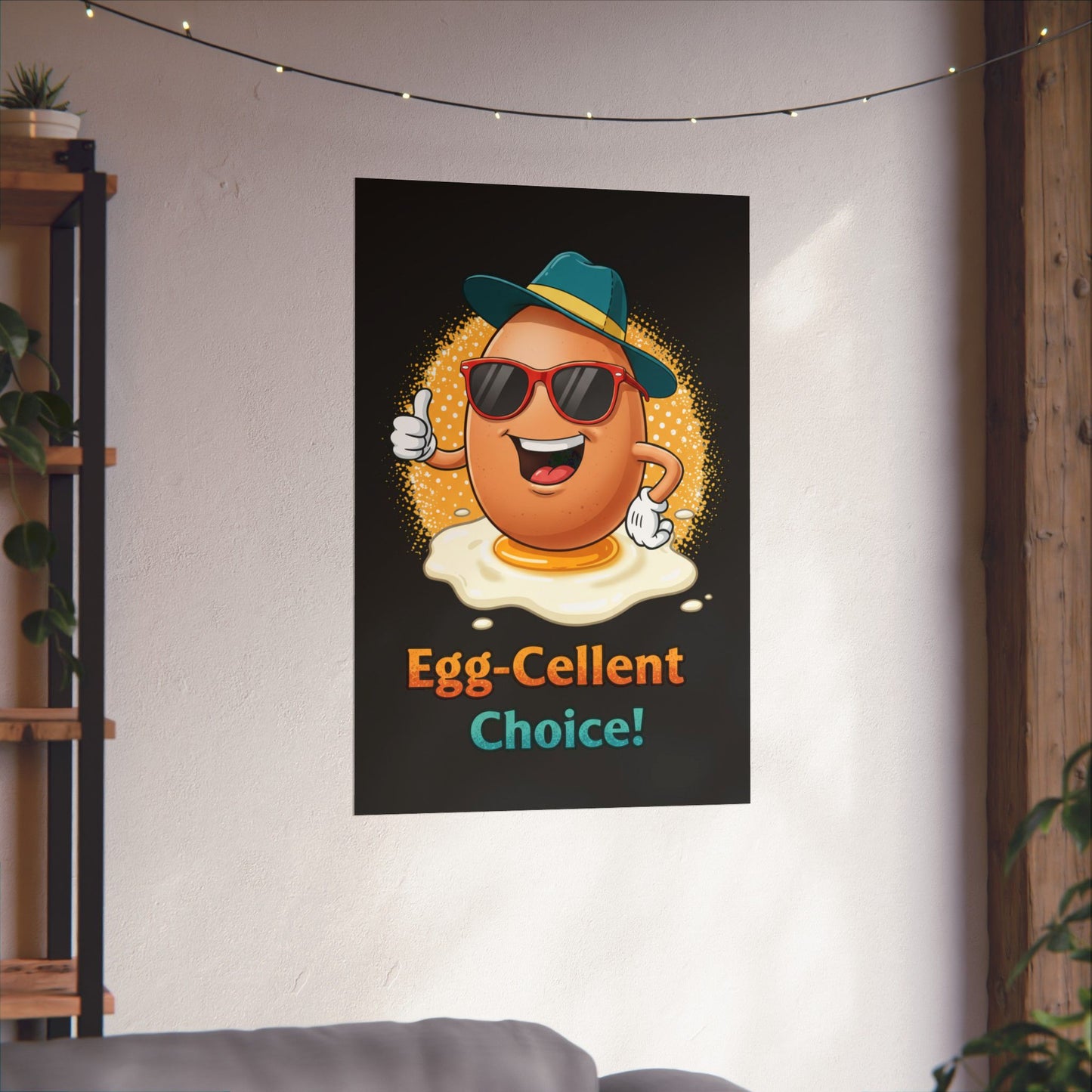 Poster Egg-Cellent Choice Pun