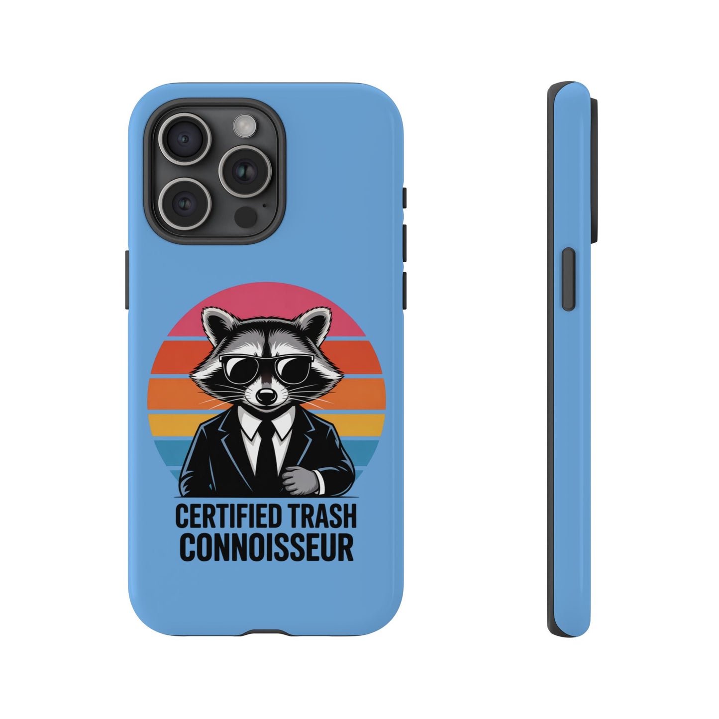 Humorous Raccoon Phone Case - Certified Trash Connoisseur