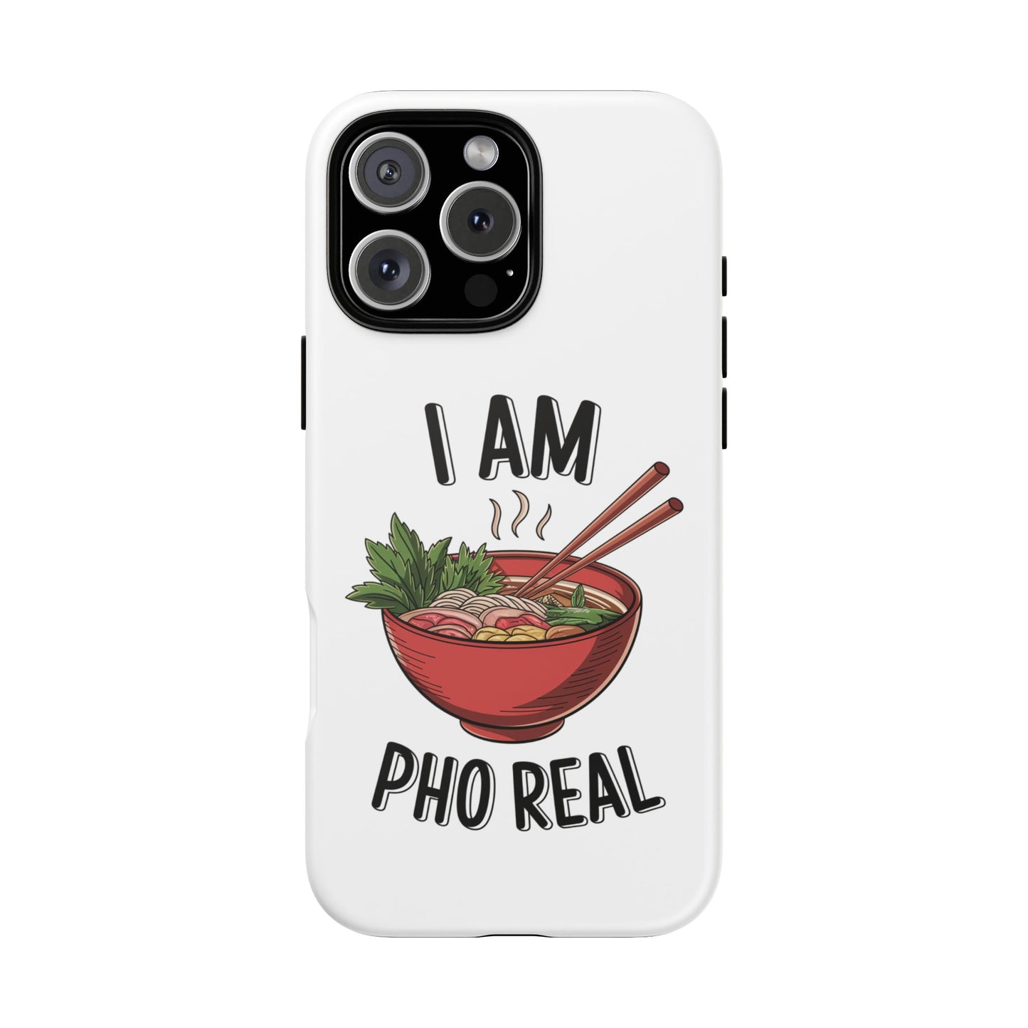 Pho Real Tough Phone Case Pho iPhone Case Foodie Phone Case
