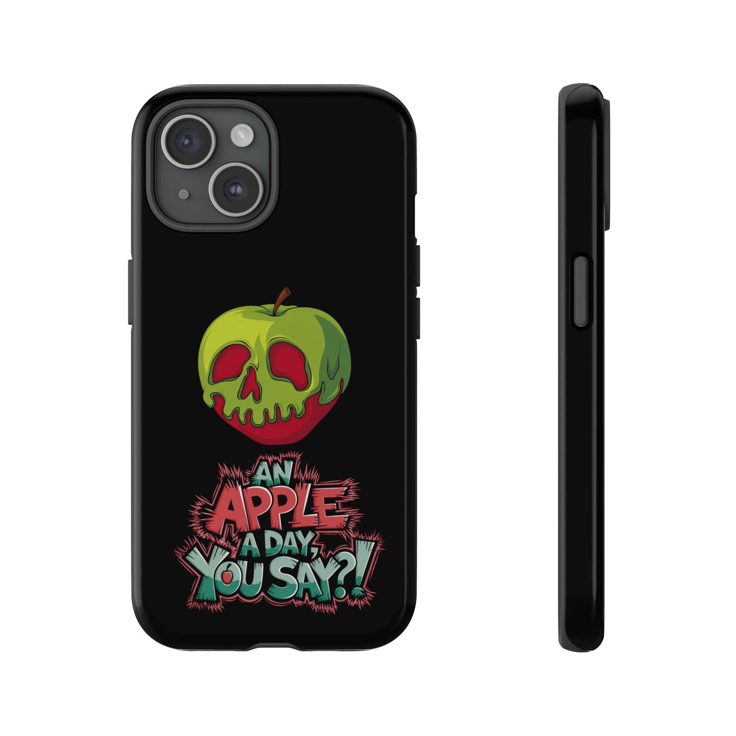 iPhone Case - Poison Apple 'An Apple a Day You Say'