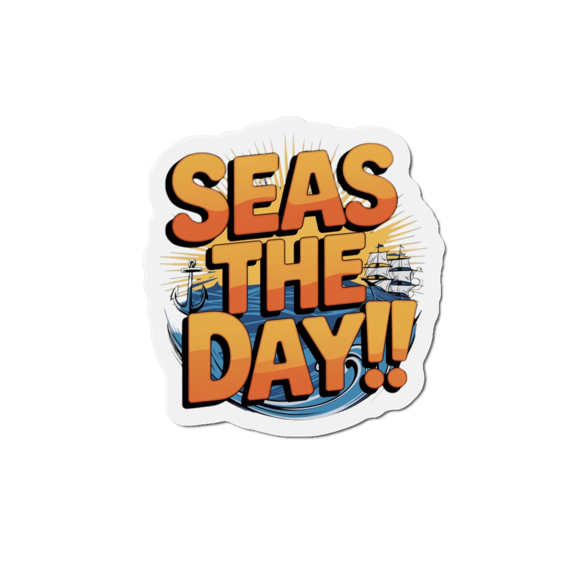 Die-Cut Magnet - Seas the Day Nautical Quote Kitchen Decor Refrigerator Magnet Ocean Decor
