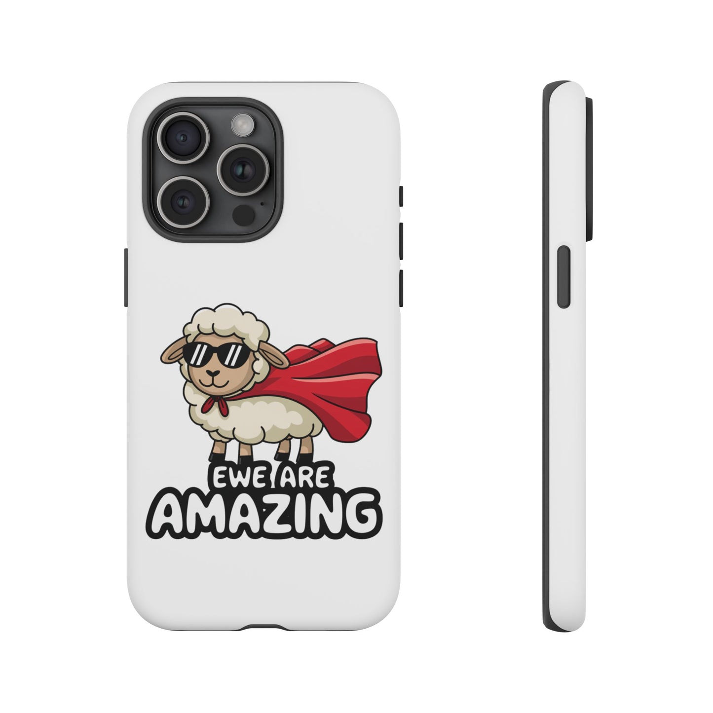 Funny iPhone Case - Cute Sheep Phone Cover - "Ewe Are Amazing" Animal Pun Gift - Motivational iPhone Case - Gift for Her or Him