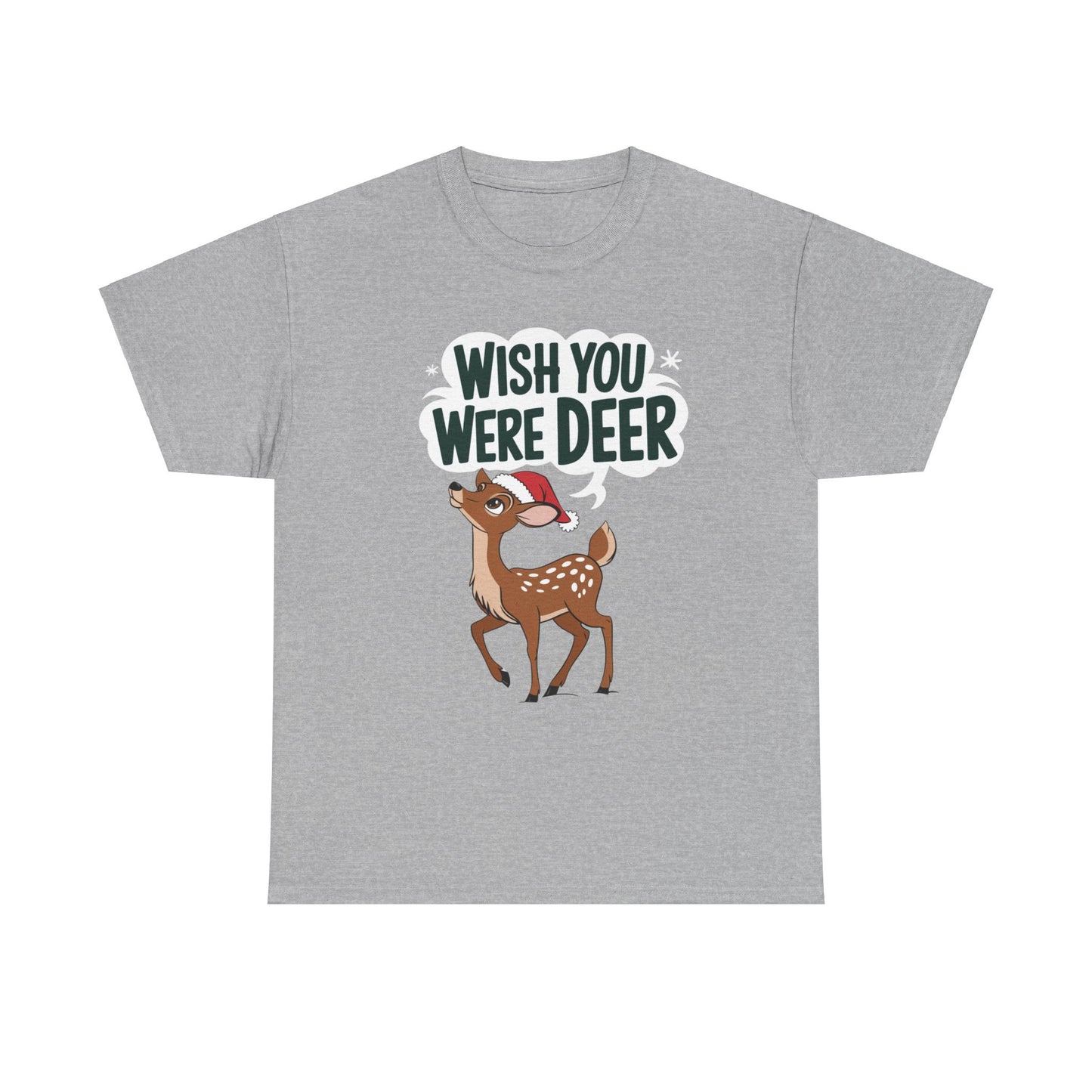 Deer Pun T-Shirt, Wish You Were Deer Tee, Animal Lover Gift, Nature Graphic Shirt, Funny Wildlife Top