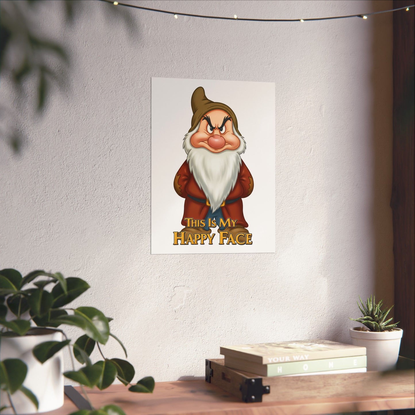 Funny Grumpy Dwarf Poster - "This Is My Happy Face" - Matte Vertical Wall Art