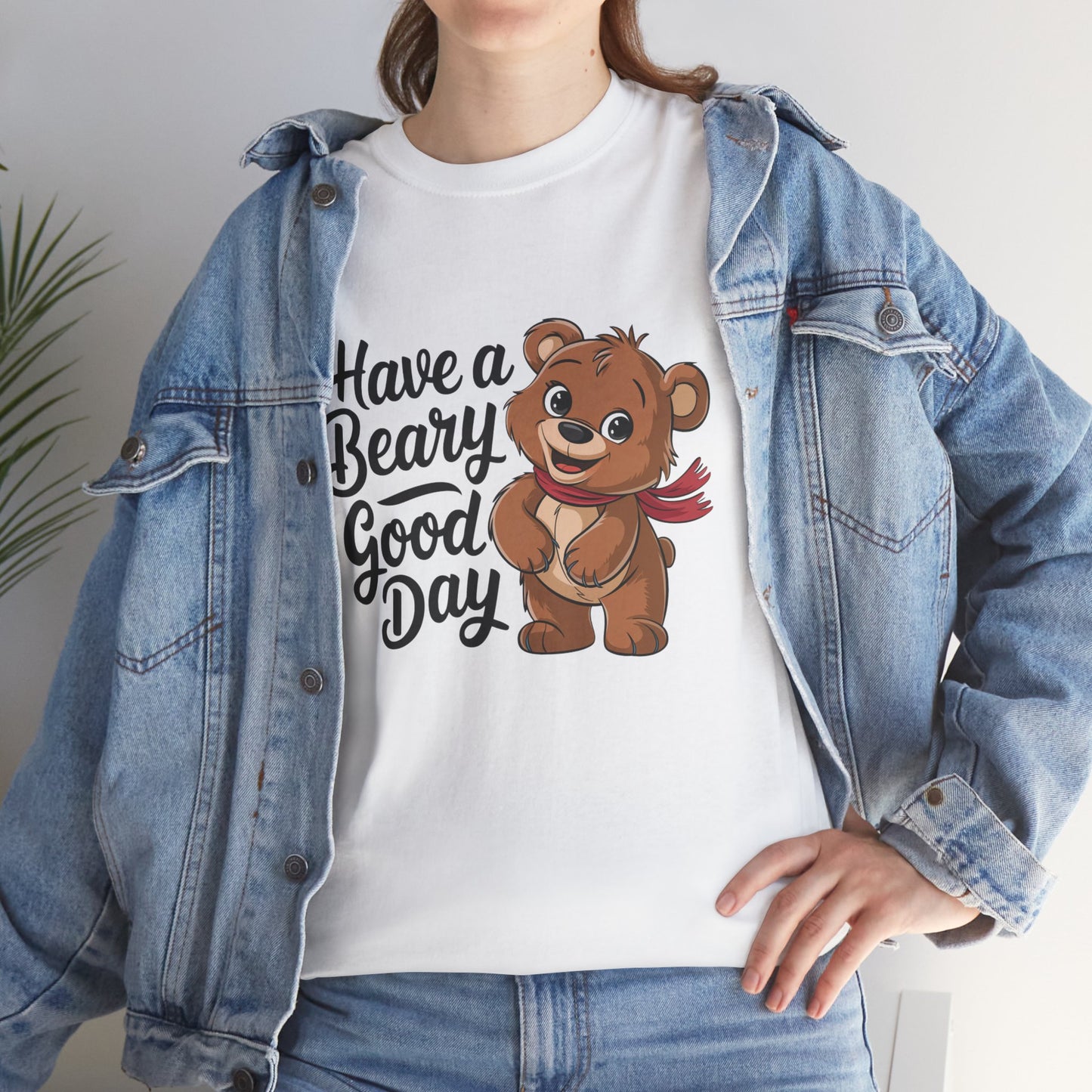 Have a Beary Good Day T-Shirt – Cute Bear Graphic Tee, Punny Animal Shirt, Funny Animal Lover Gift, Happy Positive Vibes Graphic T-Shirt