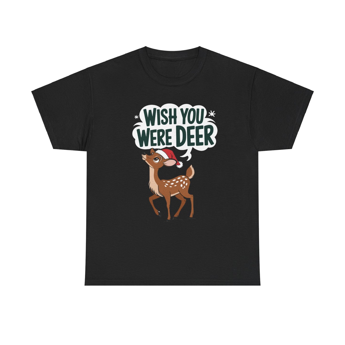 Deer Pun T-Shirt, Wish You Were Deer Tee, Animal Lover Gift, Nature Graphic Shirt, Funny Wildlife Top