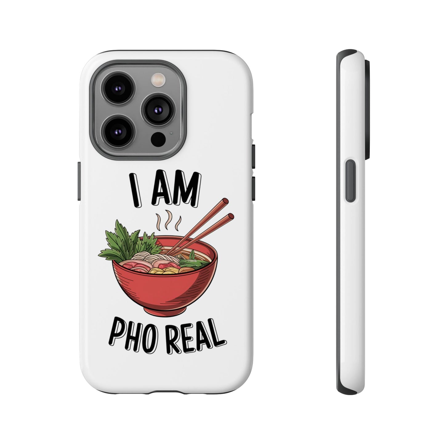 Pho Real Tough Phone Case Pho iPhone Case Foodie Phone Case