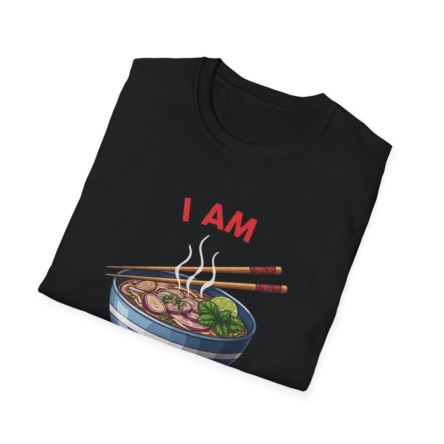 I Am Pho Real T-Shirt | Funny Pho Bowl Shirt | Foodie Pun Tee | Ramen Alternative Gift | Cute Asian Noodle Humor Tee | Gift for Food Lovers