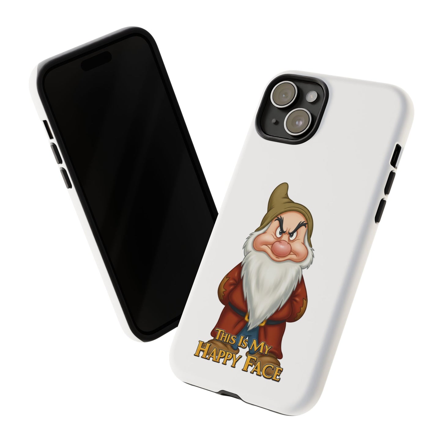 iPhone Case - Grumpy Dwarf 'This is My Happy Face'