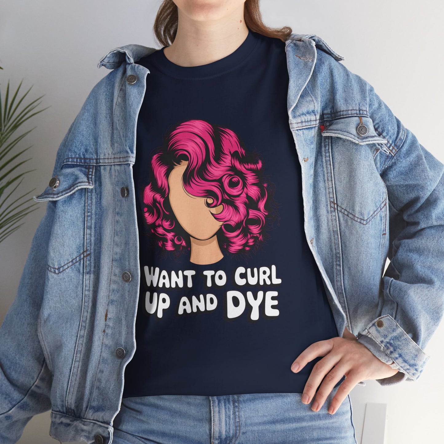 Curly Hair Tee: Want To Curl Up And Dye – Funny Hair Colorist Tee, Salon & Curl Lovers Gift, Trendy Graphic Shirt for Hairstylists