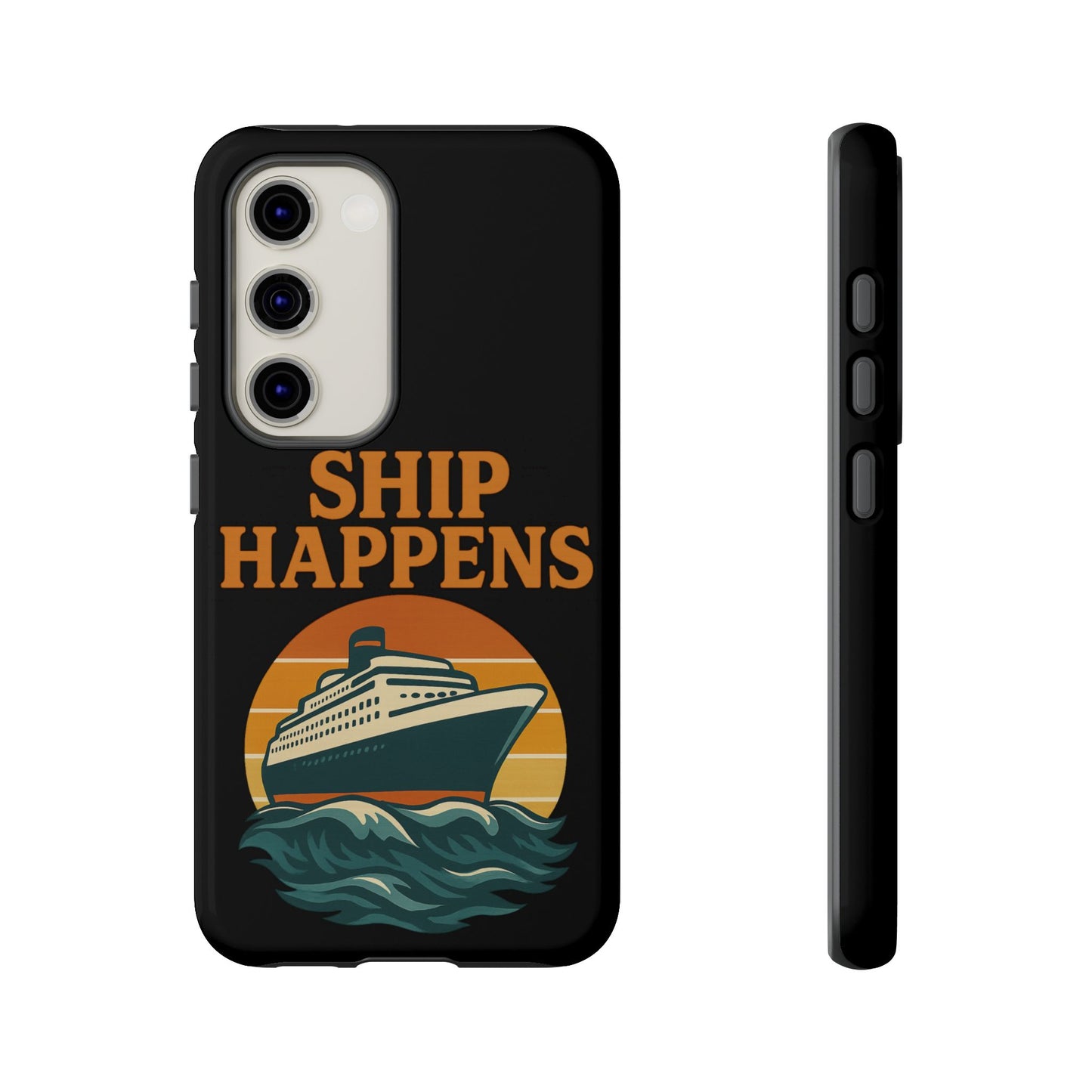 Samsung Case - Ship Happens Sunset Cruise Ship Nautical Phone Case Travel Accessory Gift for Travel Lovers Cruise Case