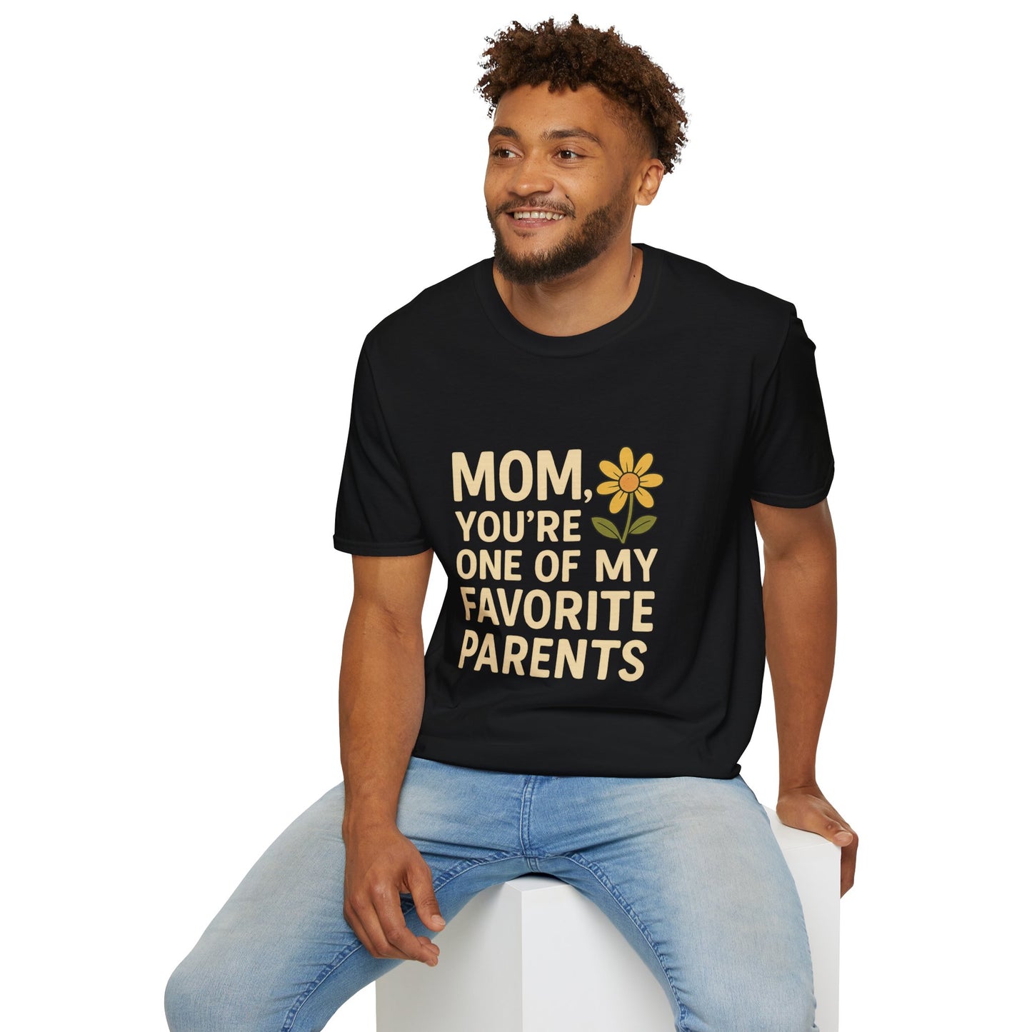 Mom You’re One of My Favorite Parents Shirt – Funny Mother’s Day Gift Tee | Cute Mom Humor Graphic, Birthday Present for Mom