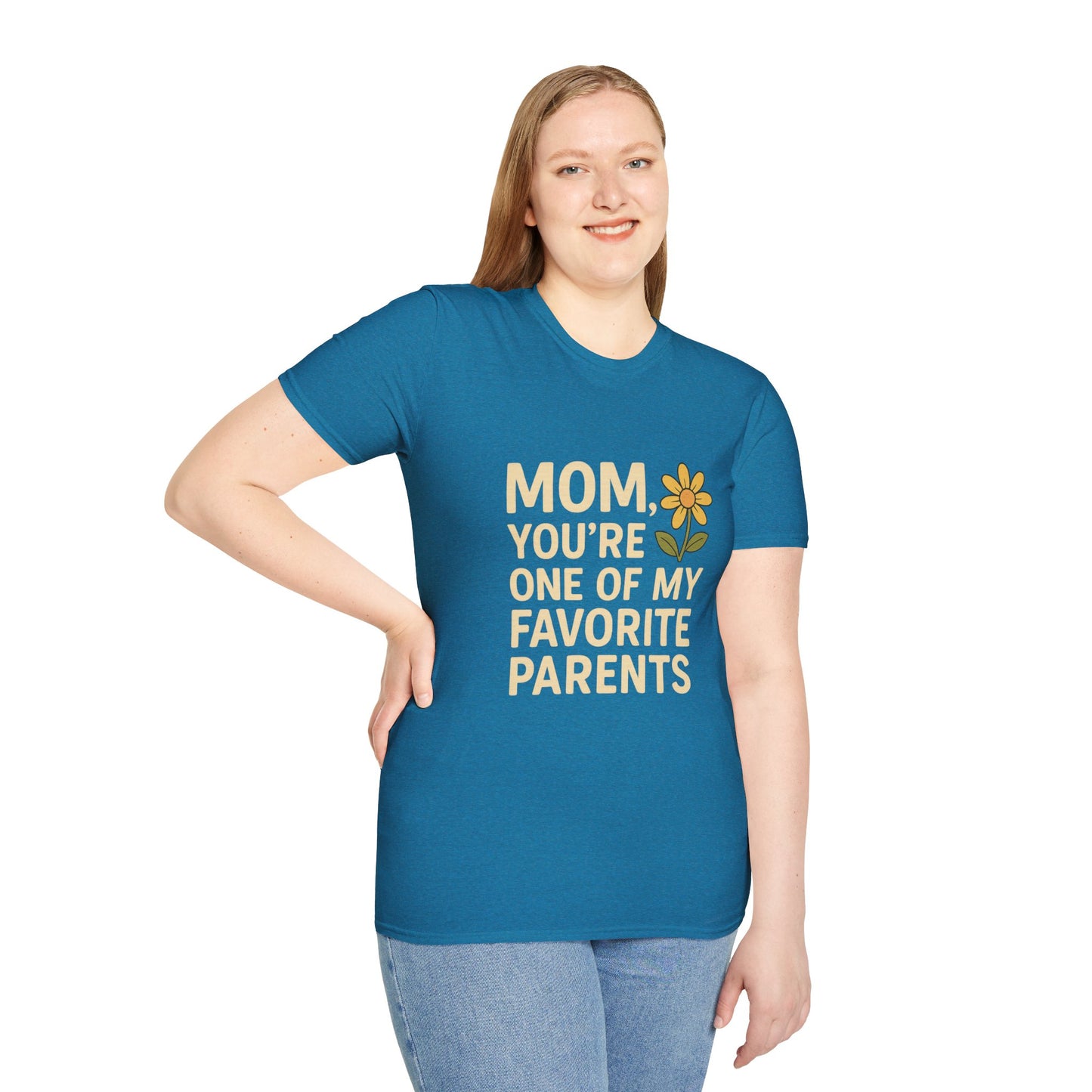 Mom You’re One of My Favorite Parents Shirt – Funny Mother’s Day Gift Tee | Cute Mom Humor Graphic, Birthday Present for Mom