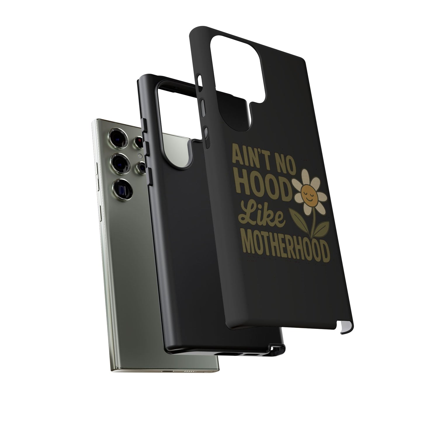 Samsung Case - Ain't No Hood Like Motherhood Mother's Day Case Phone Case for Mom