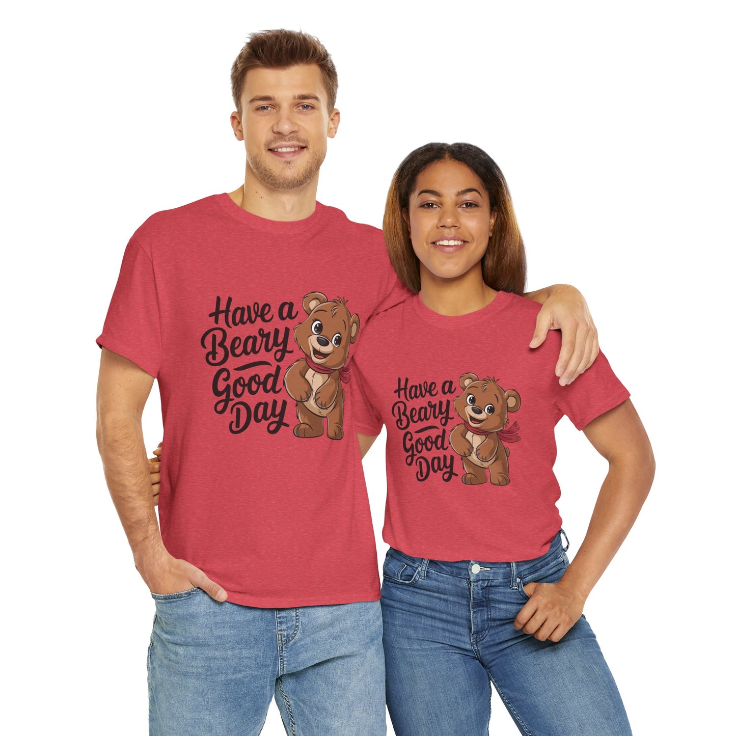 Have a Beary Good Day T-Shirt – Cute Bear Graphic Tee, Punny Animal Shirt, Funny Animal Lover Gift, Happy Positive Vibes Graphic T-Shirt