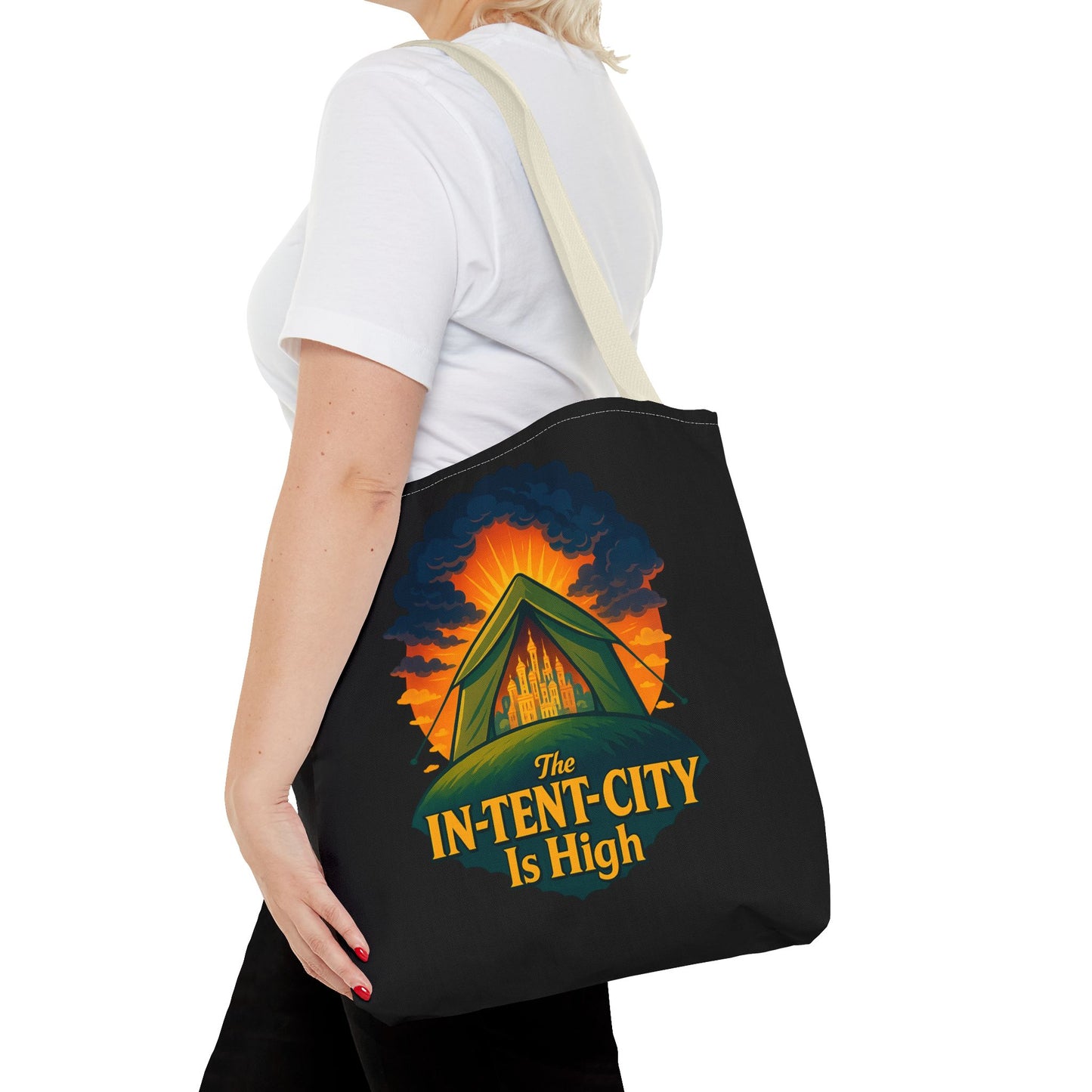 City Tent Tote Bag, The In-Tent-City Is High Funny Bag Intensity Tote Everyday Carry