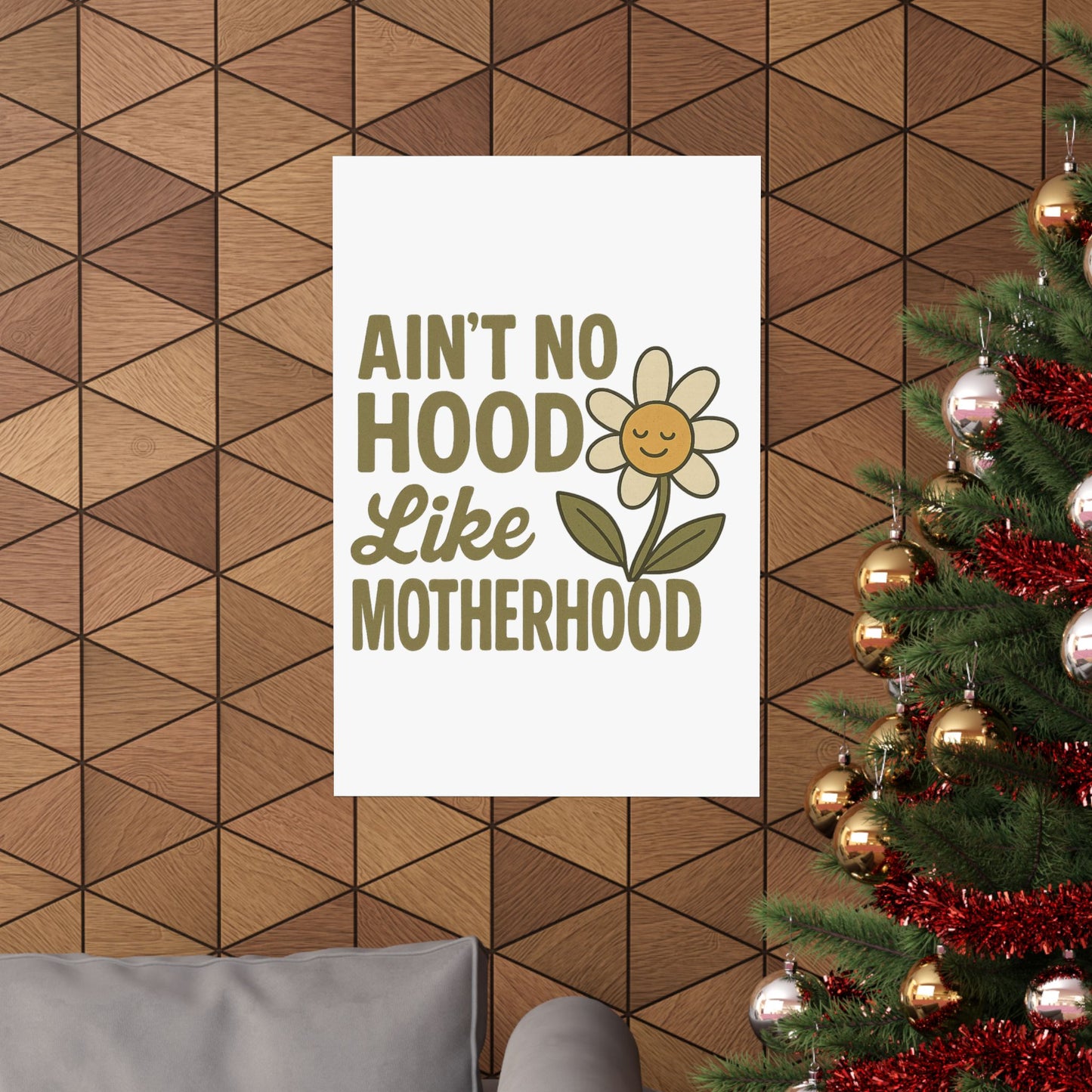 Funny Poster Ain't No Hood Like Motherhood Mother's Day Decor Gift for Mom