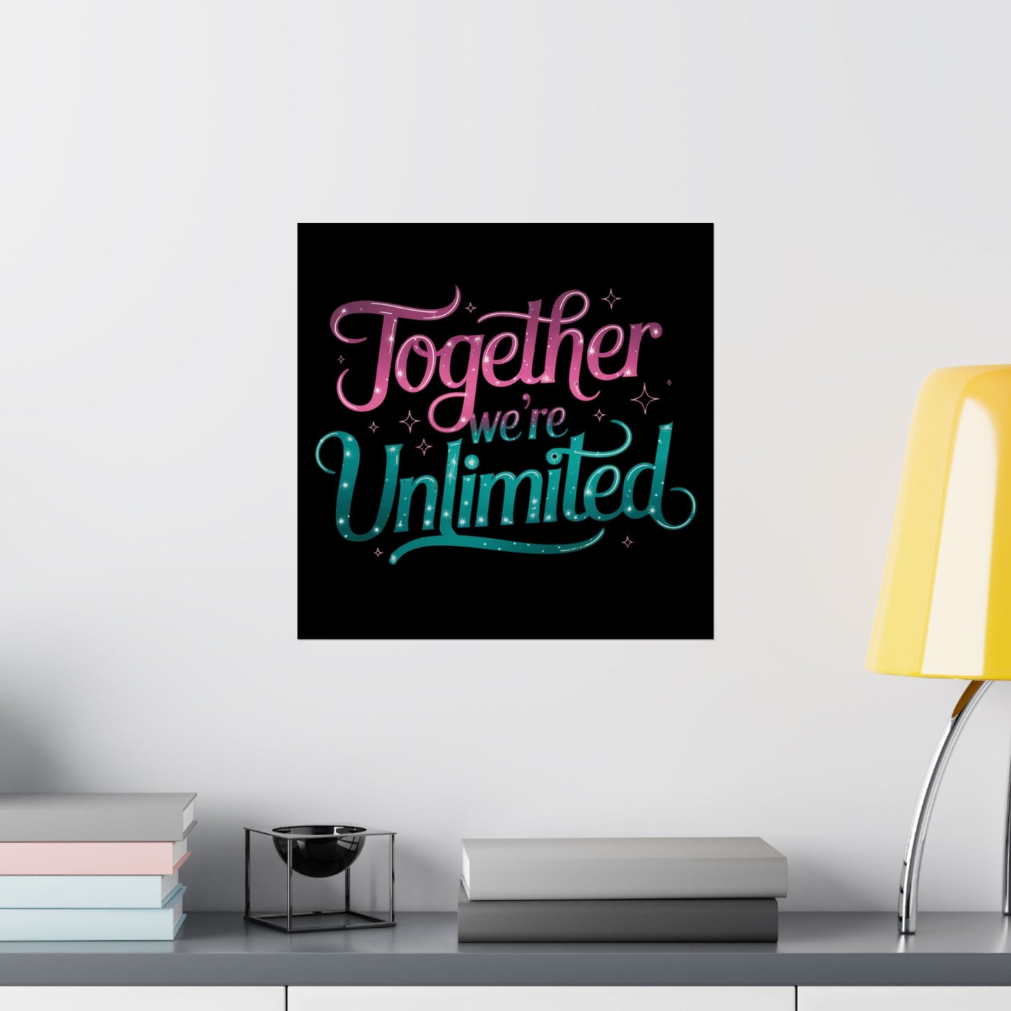 Together We're Unlimited Poster – Inspirational Wicked Musical Quote Wall Art – Whimsical Pink & Teal Typography Print for Fans & Friends