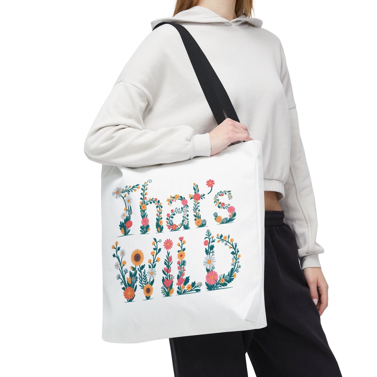 Floral “That’s Wild” Tote Bag – Funny Botanical Reusable Bag, Eco-Friendly Gift for Nature Lovers, Boho Wildflower Design