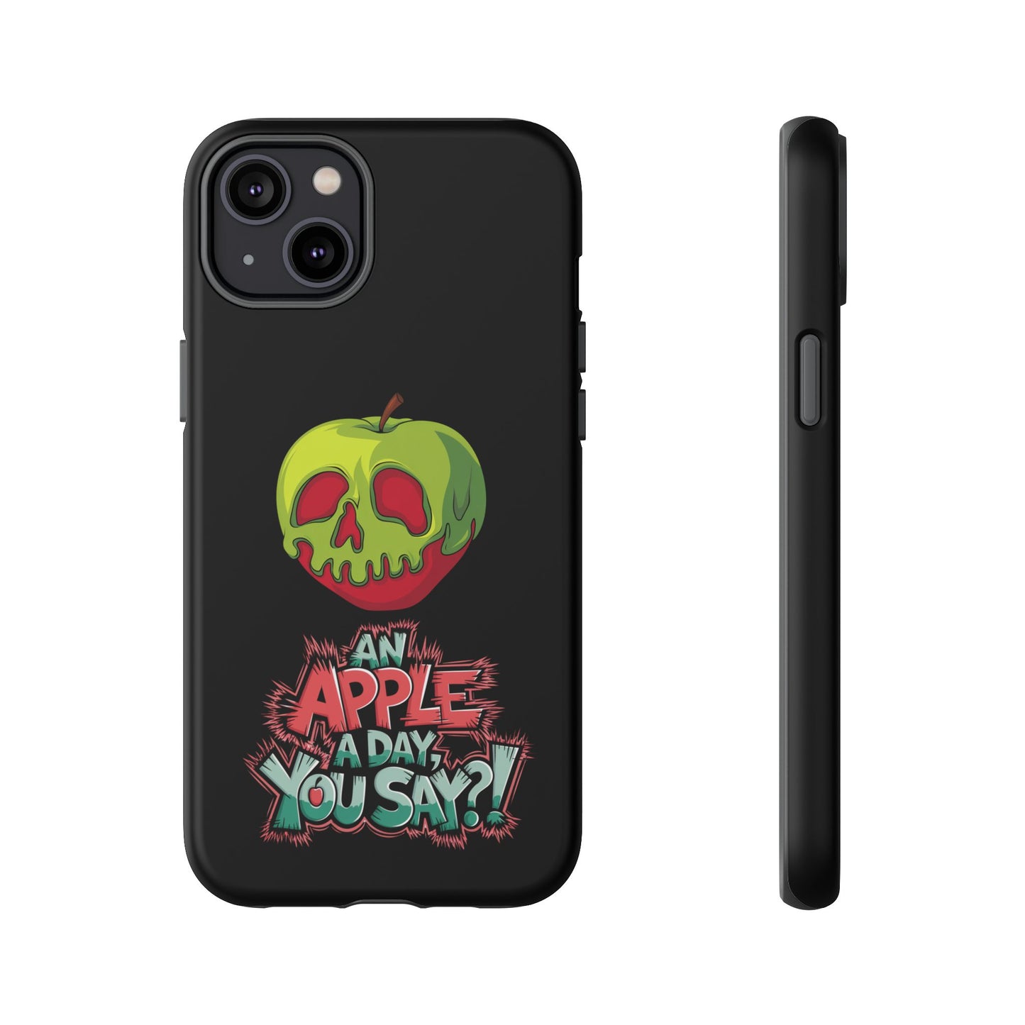 iPhone Case - Poison Apple 'An Apple a Day You Say'