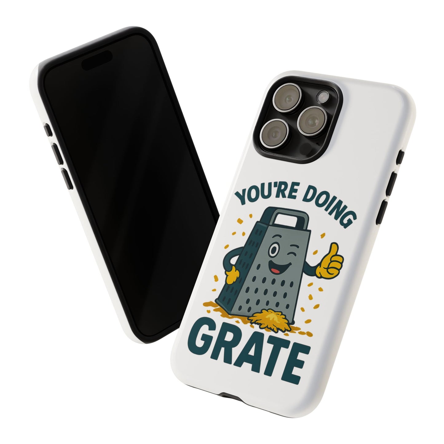 iPhone Case, You're Doing Grate Cheese Phone Case Funny iPhone Case Gift for Foodie Chef Case