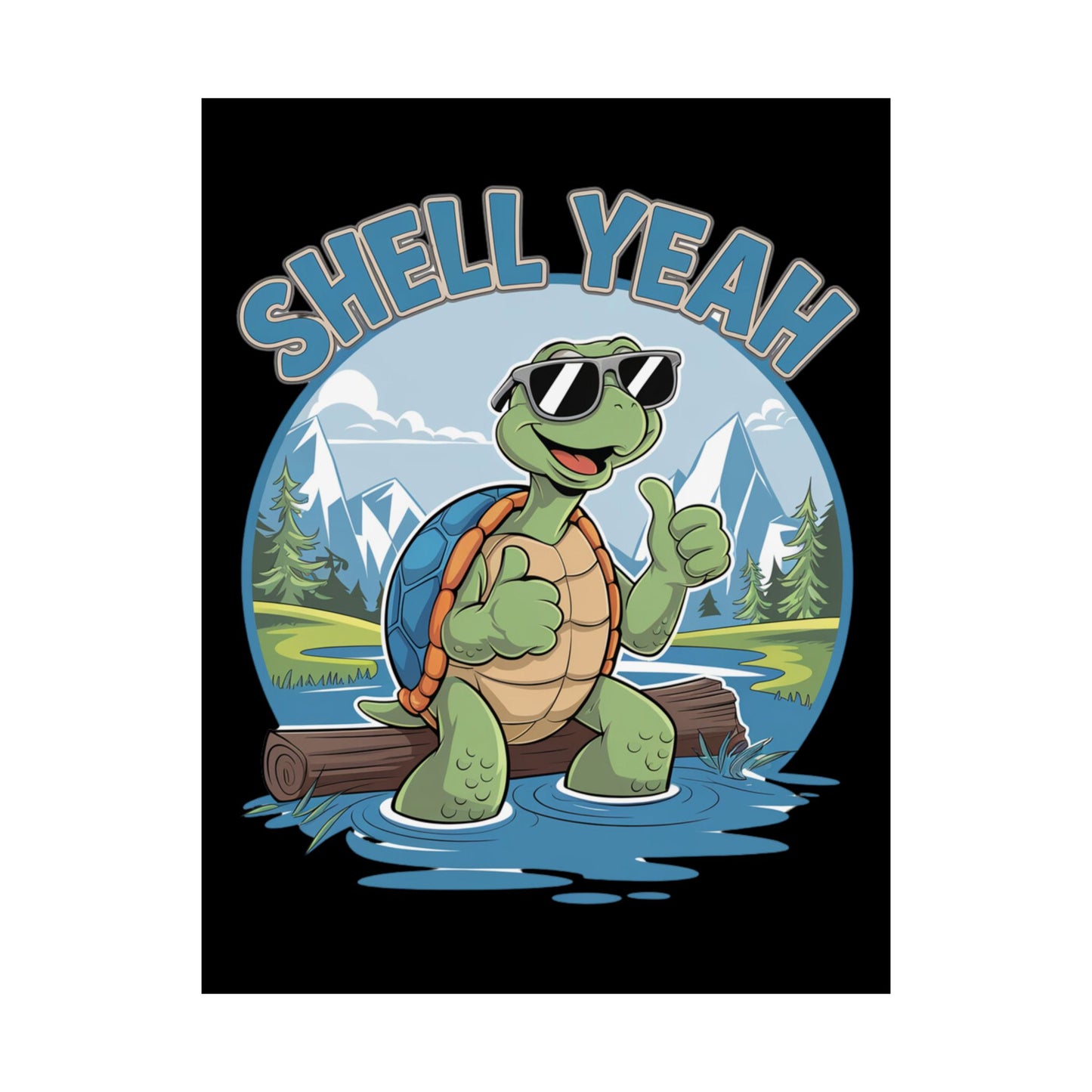 Shell Yeah Matte Poster