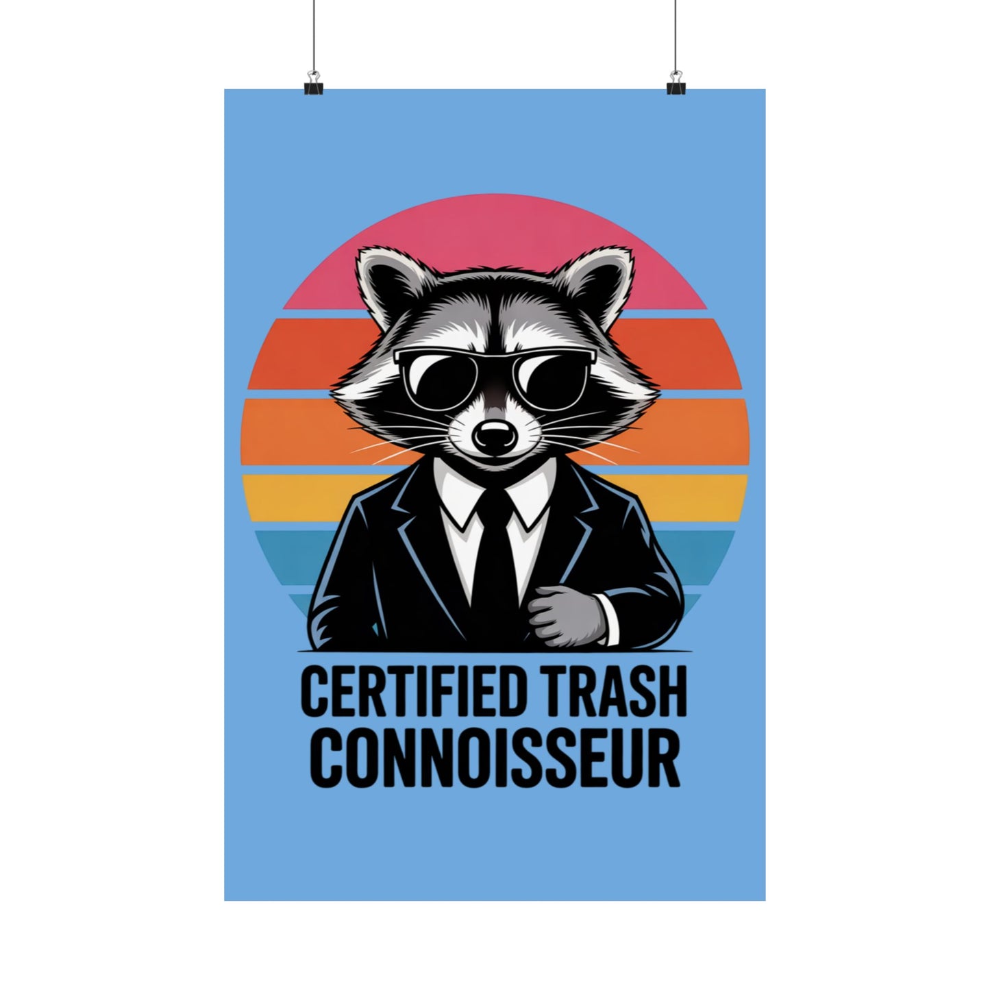 Poster Certified Trash Connoisseur Raccoon Decor Trash Panda Joke