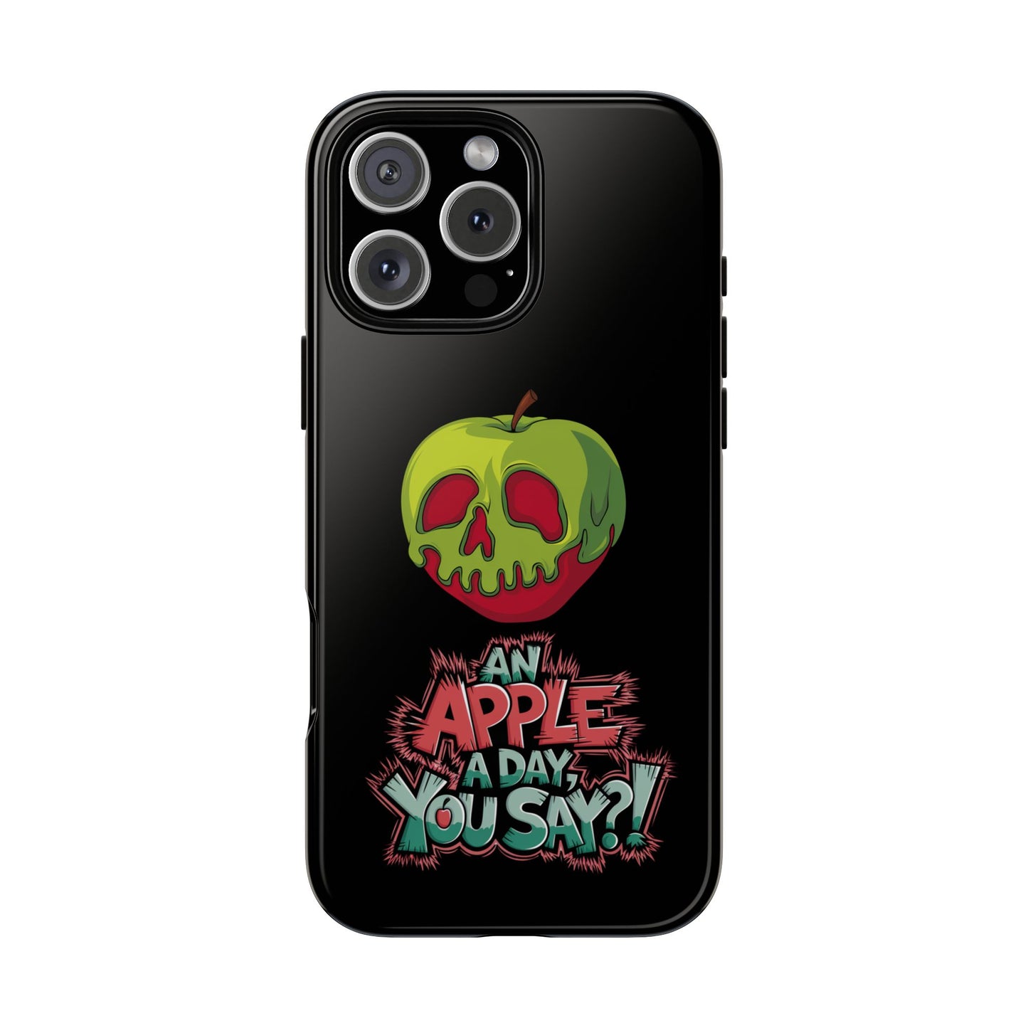iPhone Case - Poison Apple 'An Apple a Day You Say'