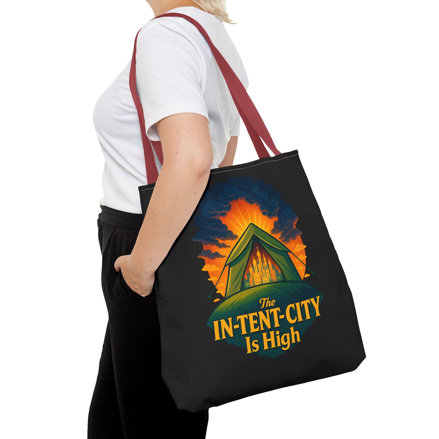 City Tent Tote Bag, The In-Tent-City Is High Funny Bag Intensity Tote Everyday Carry
