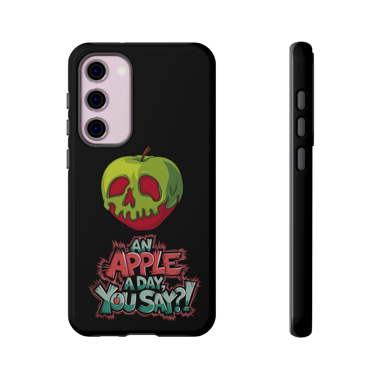 Samsung Galaxy Tough Case - Poison Apple 'An Apple a Day You Say'