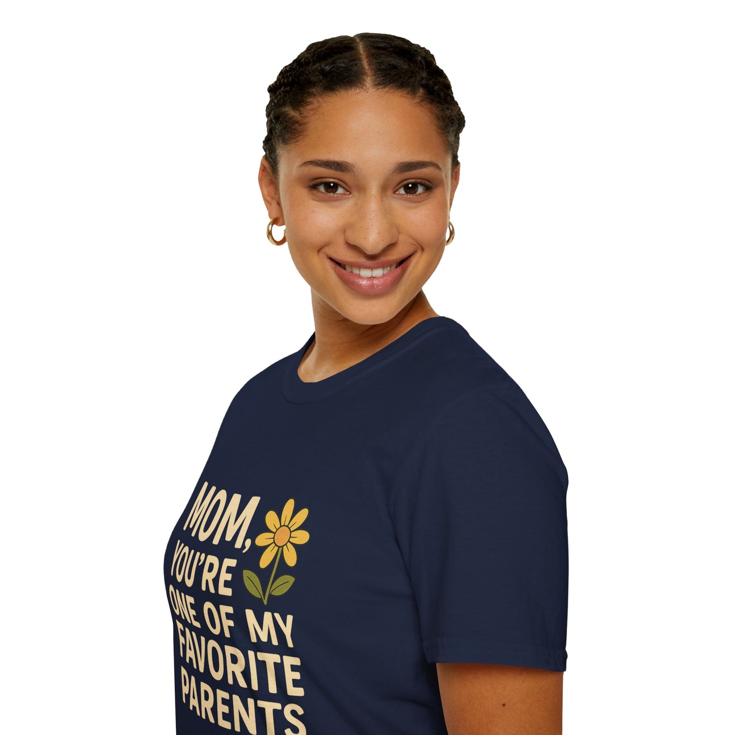 Mom You’re One of My Favorite Parents Shirt – Funny Mother’s Day Gift Tee | Cute Mom Humor Graphic, Birthday Present for Mom