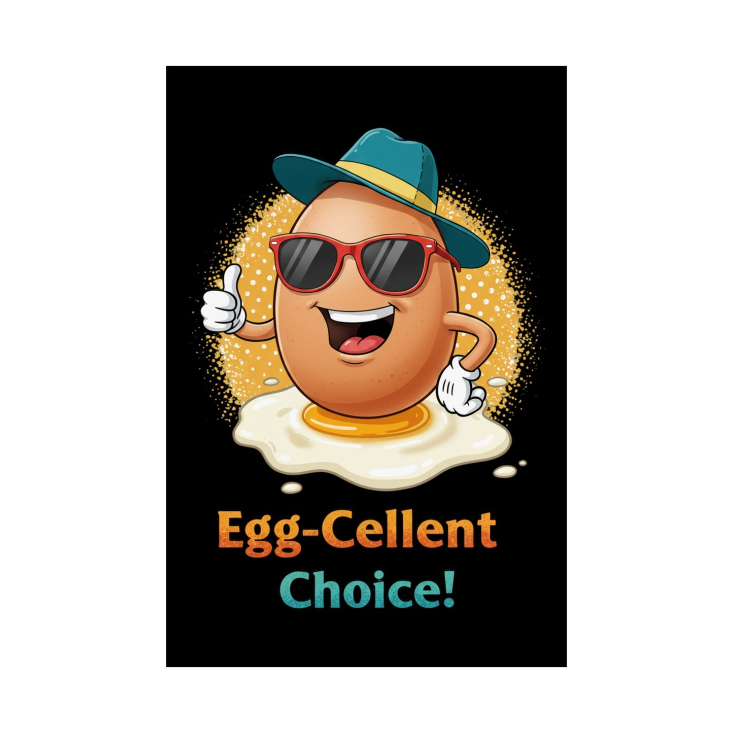 Poster Egg-Cellent Choice Pun