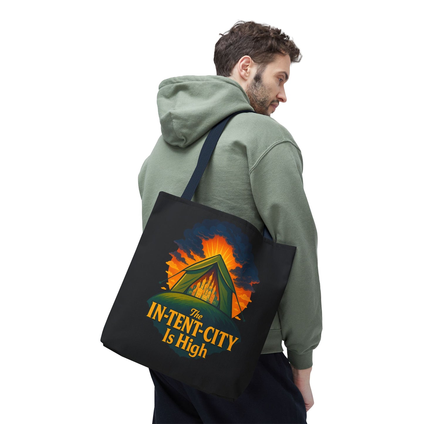 City Tent Tote Bag, The In-Tent-City Is High Funny Bag Intensity Tote Everyday Carry