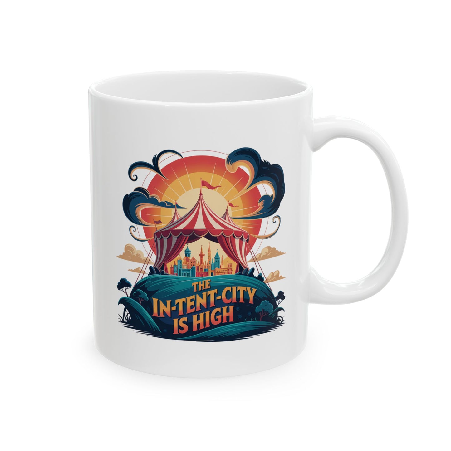 Funny Camping Coffee Mug • The In-Tent-City is High Pun Cup • Outdoor Adventure Gift • Festival Coffee Mug • Camping Humor Drinkware