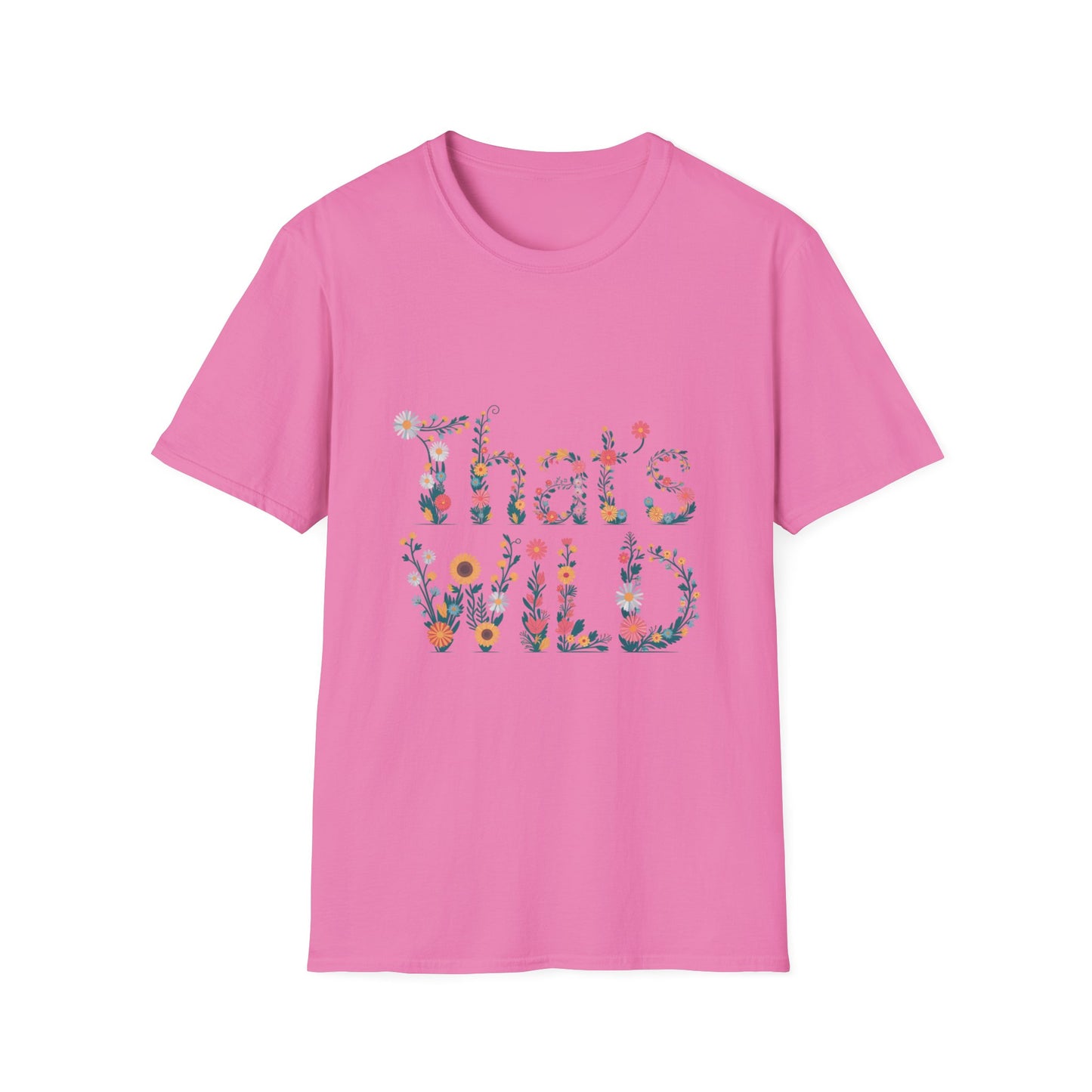 Cottagecore Floral ‘That’s Wild’ Graphic Tee • Wildflower Nature Shirt • Retro Bloom T‑shirt • Botanical Cottagecore Aesthetic Gift