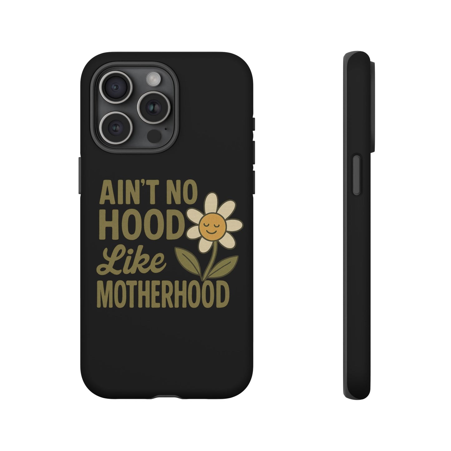 iPhone Case - Ain't No Hood Like Motherhood Mother's Day Phone Case iPhone Case for Mom
