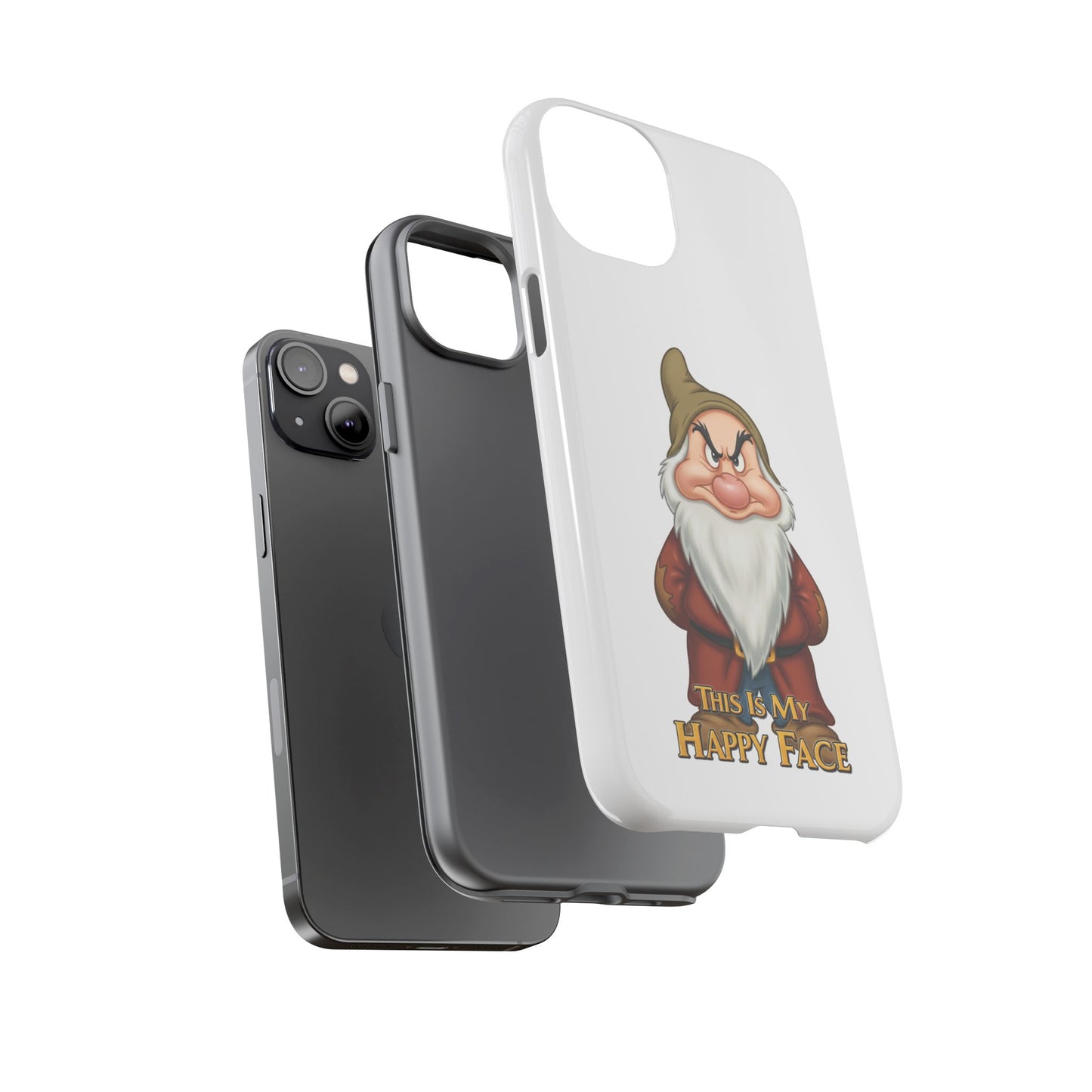 iPhone Case - Grumpy Dwarf 'This is My Happy Face'