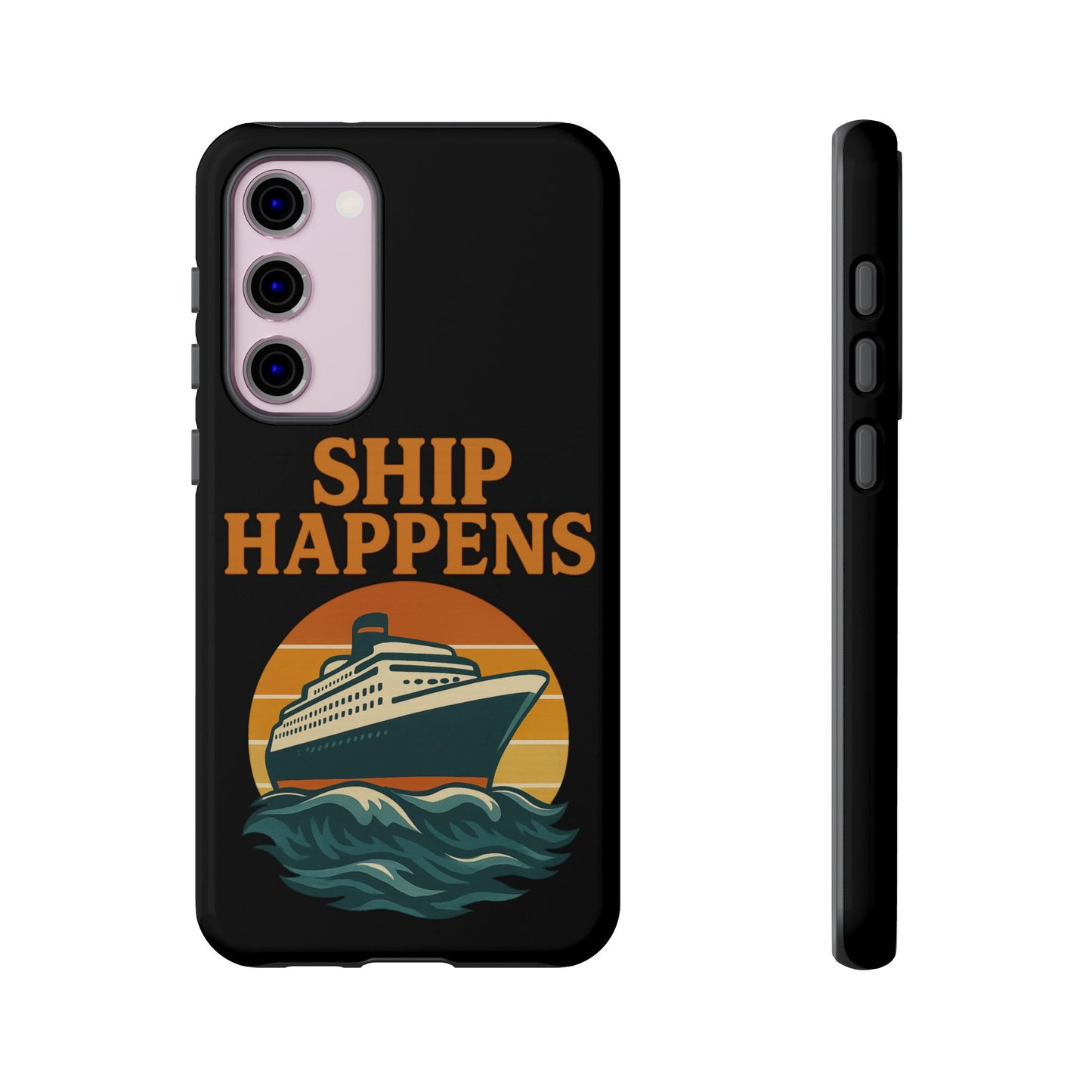 Samsung Case - Ship Happens Sunset Cruise Ship Nautical Phone Case Travel Accessory Gift for Travel Lovers Cruise Case
