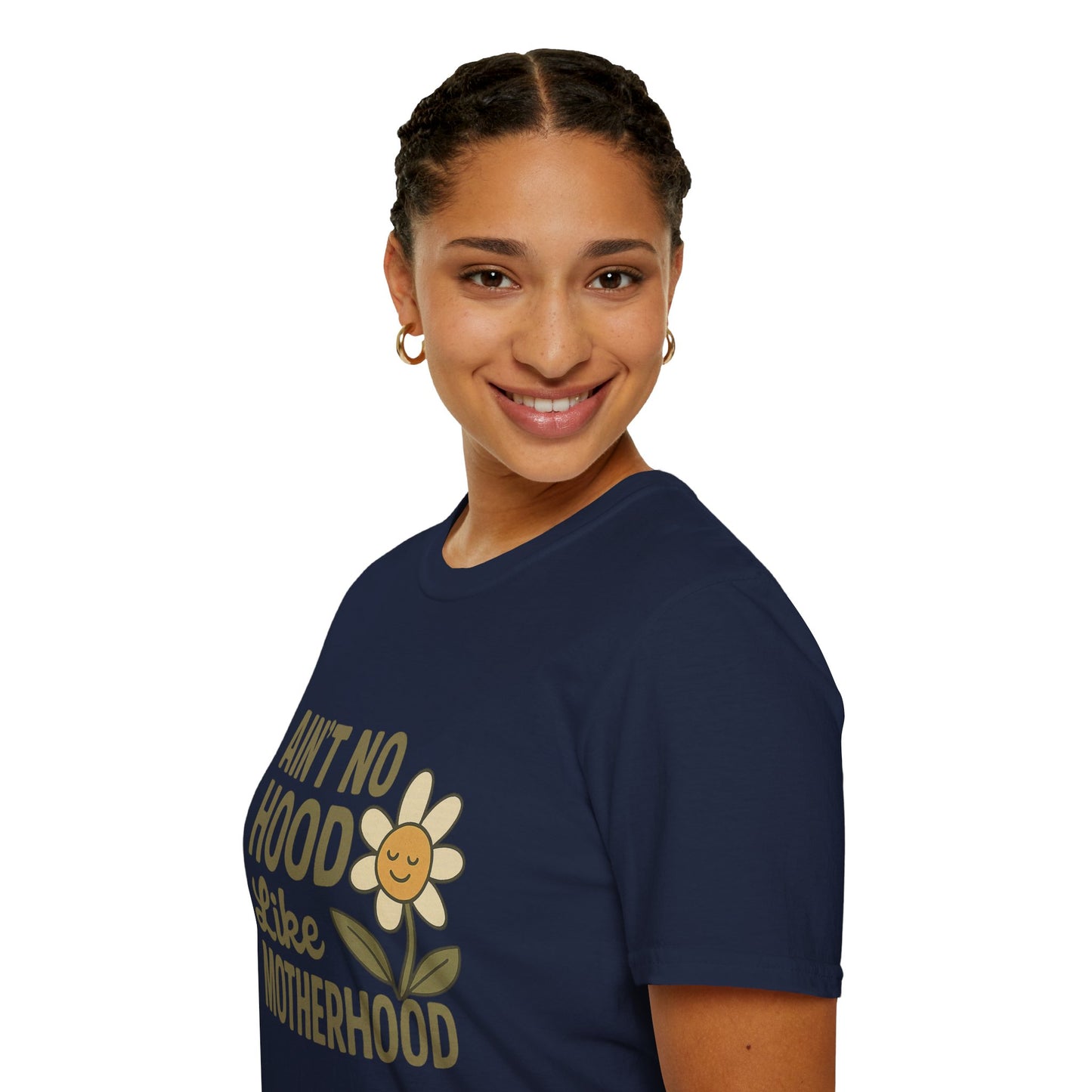 Ain't No Hood Like Motherhood T-Shirt - Unisex Softstyle Tee for Moms Mother's Day Gift