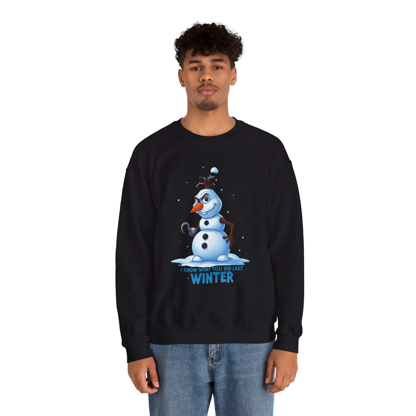 Winter Snowman Sweatshirt - I Know What You Did Last Winter
