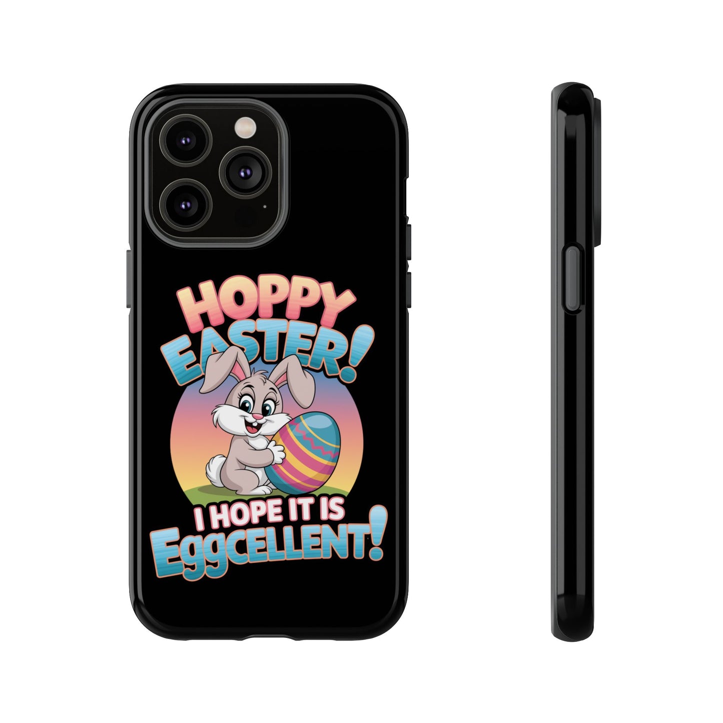 iPhone Case Easter Bunny 'Hoppy Easter I Hope it is Eggcellent' Easter Phone Case Easter Bunny