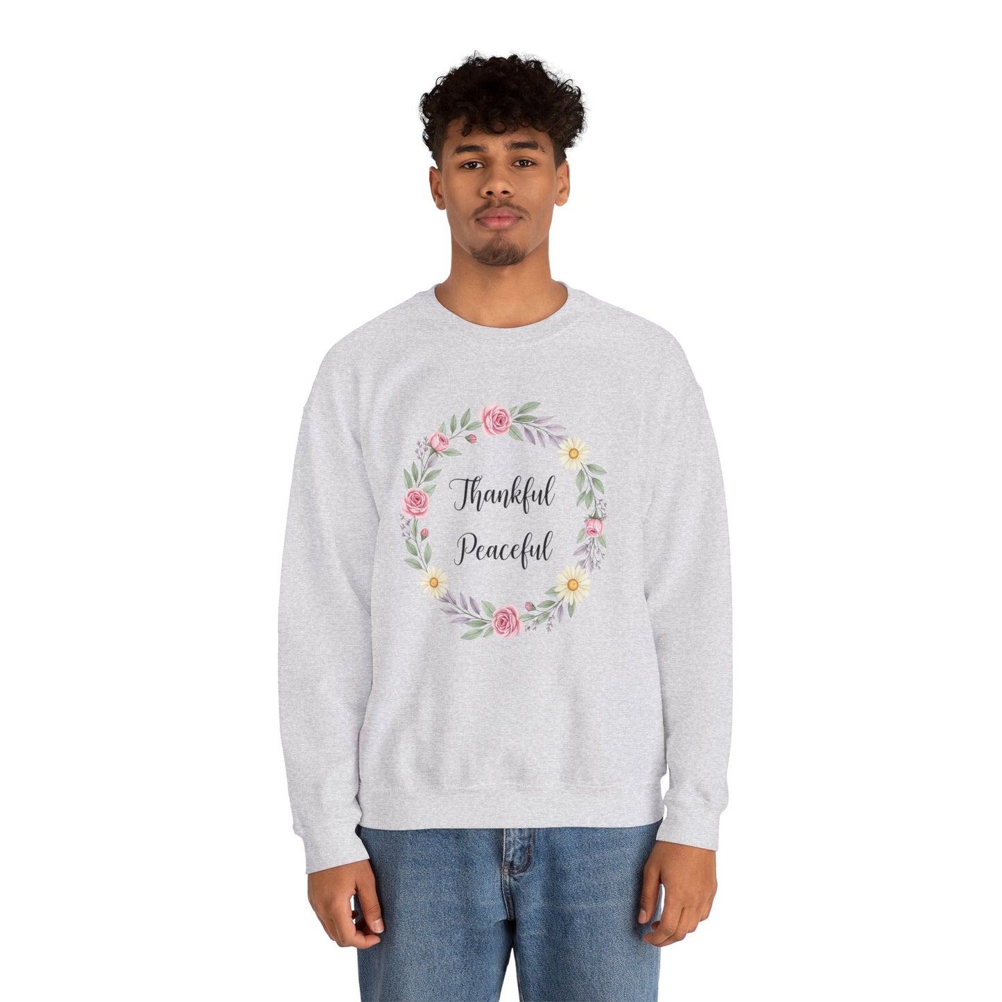 Thankful Peaceful Sweatshirt, Floral Wreath Crewneck, Inspirational Quote Sweater, Positive Message Pullover, Uplifting Gift For Women