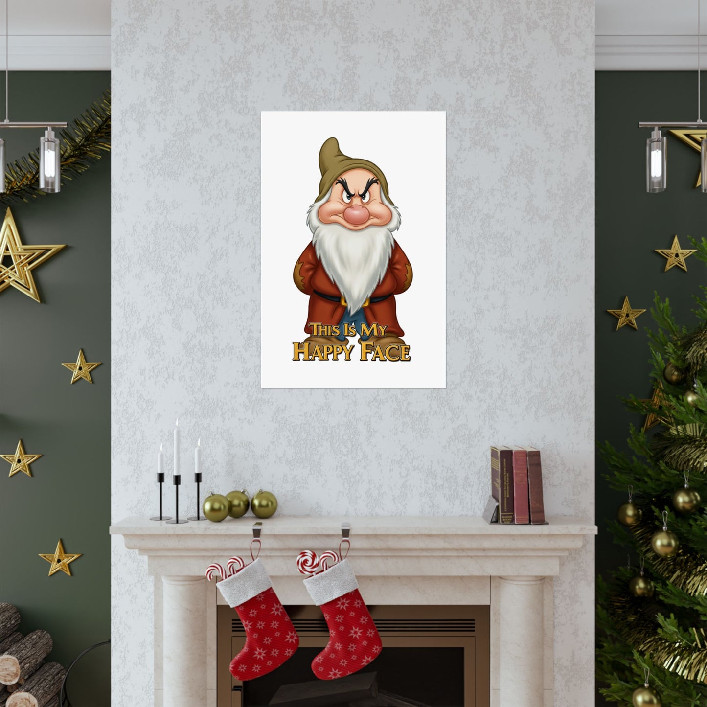 Funny Grumpy Dwarf Poster - "This Is My Happy Face" - Matte Vertical Wall Art