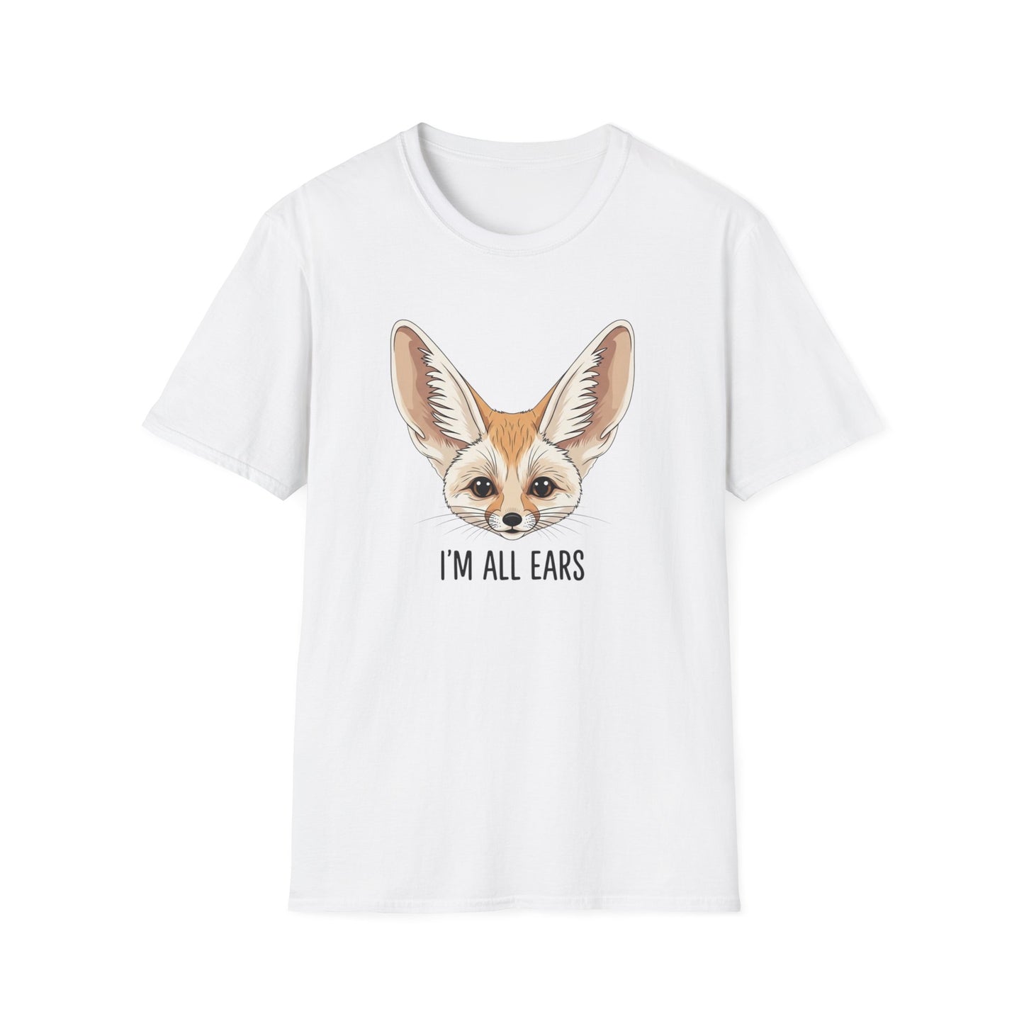 Fennec Fox Funny T-Shirt | I’m All Ears Animal Tee | Cute Pet Tee for Women Men | Unique Gift | Trending Animal Motif Shirt