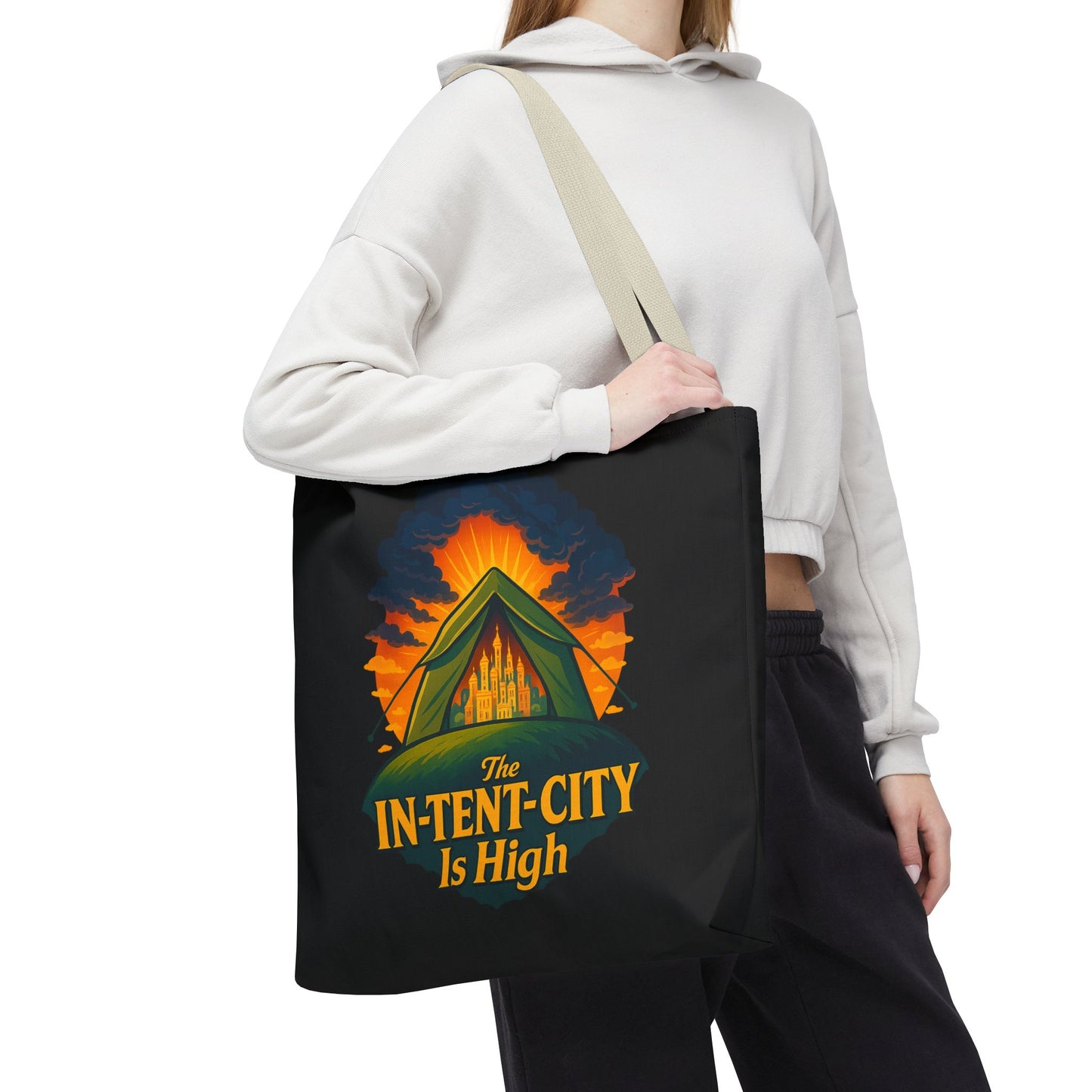 City Tent Tote Bag, The In-Tent-City Is High Funny Bag Intensity Tote Everyday Carry