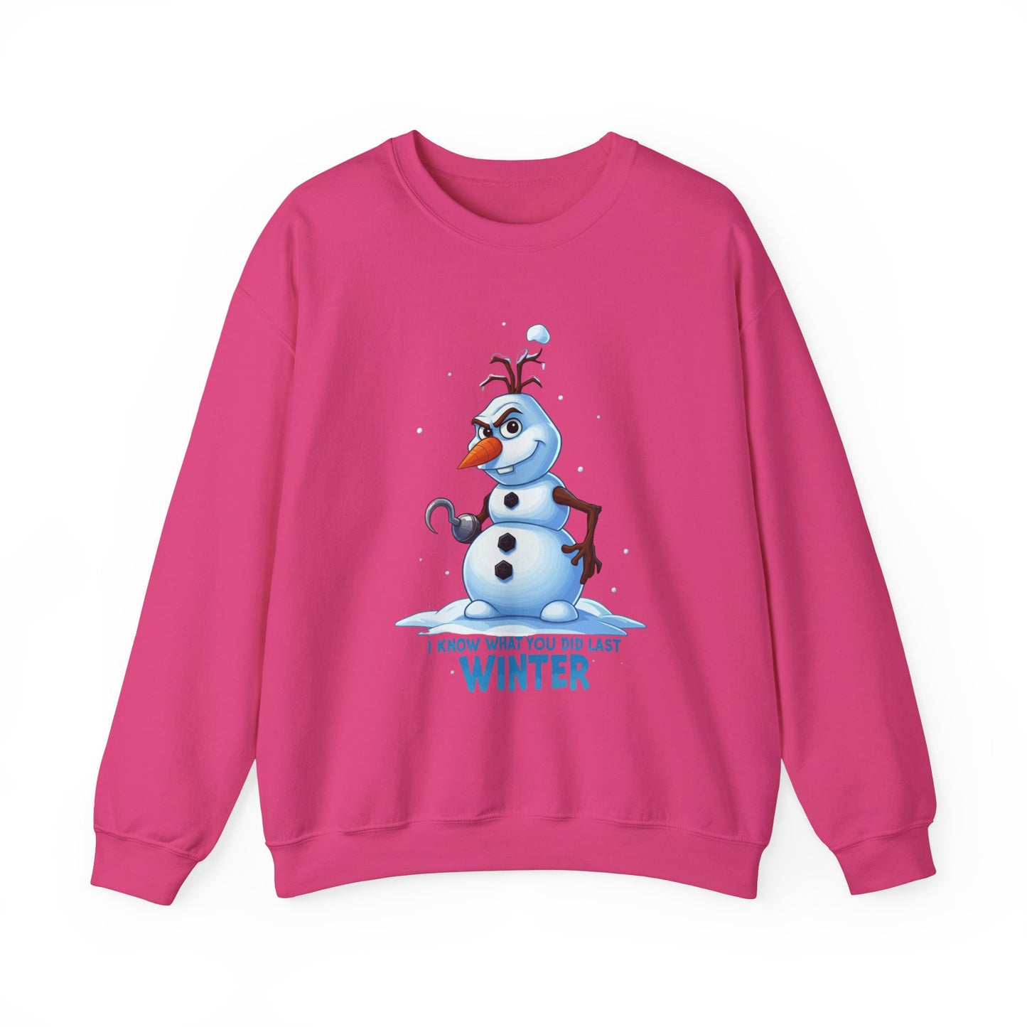 Winter Snowman Sweatshirt - I Know What You Did Last Winter