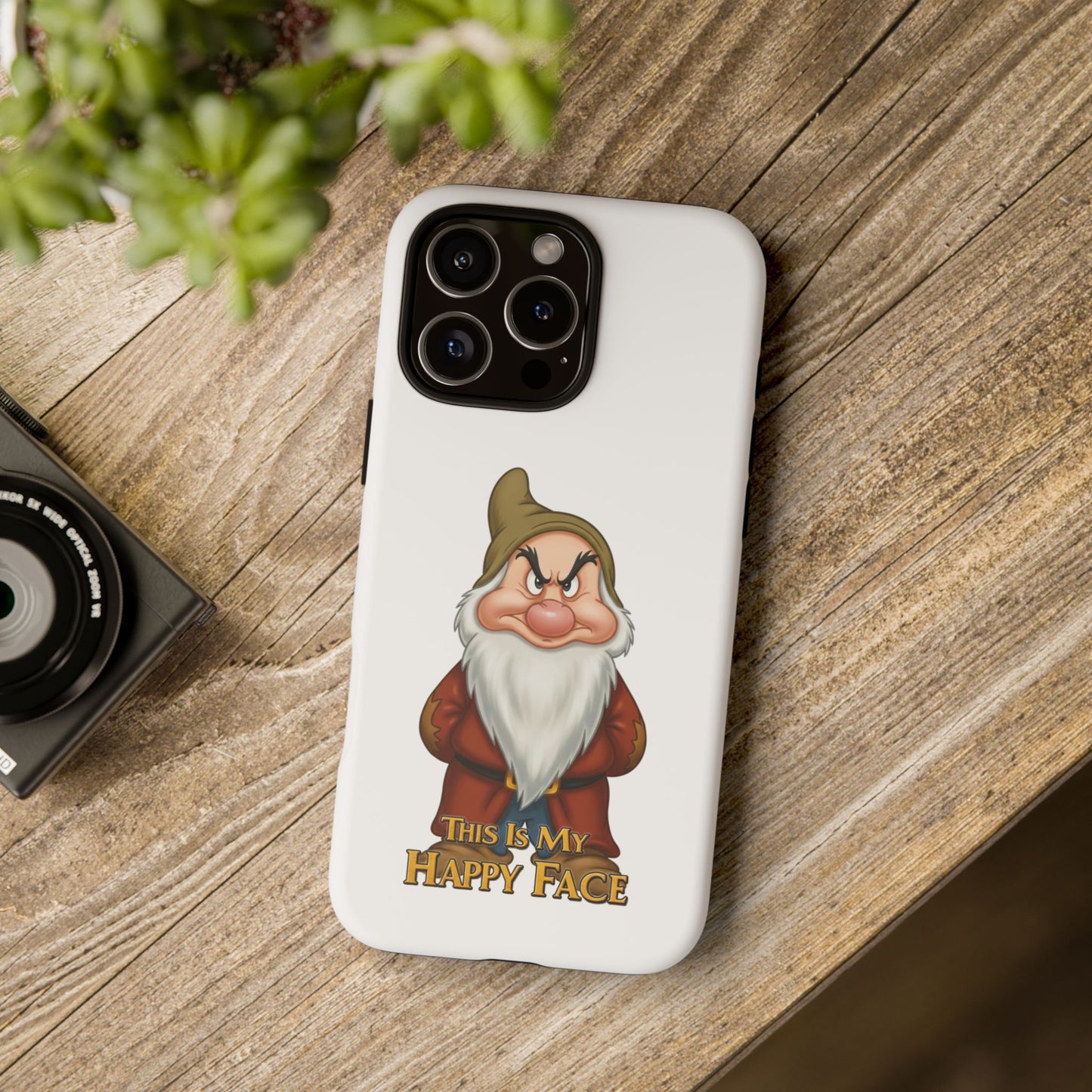 iPhone Case - Grumpy Dwarf 'This is My Happy Face'