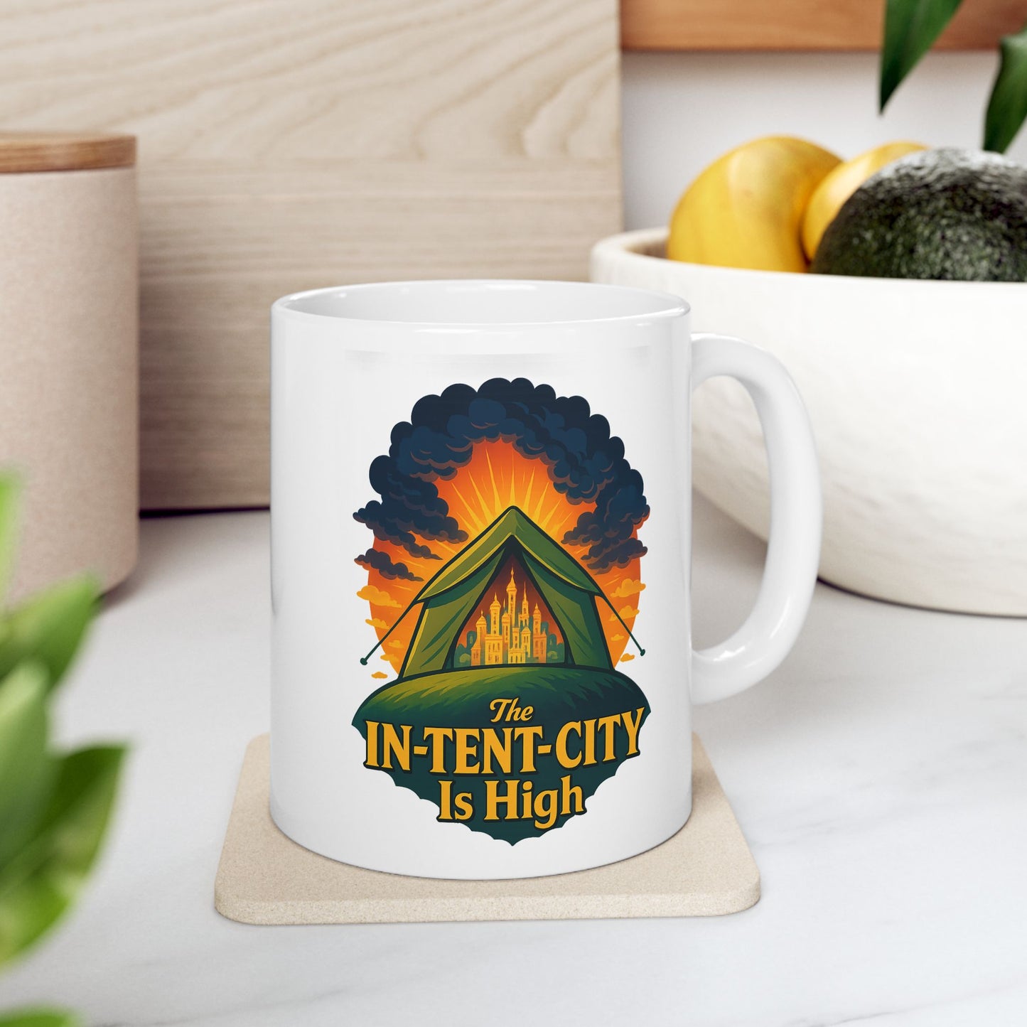 Camping Coffee Mug • The In-Tent-City Is High Pun Cup • Funny Hiking Gift • Outdoors Adventure Mug • Camper Humor Drinkware 11oz 15oz