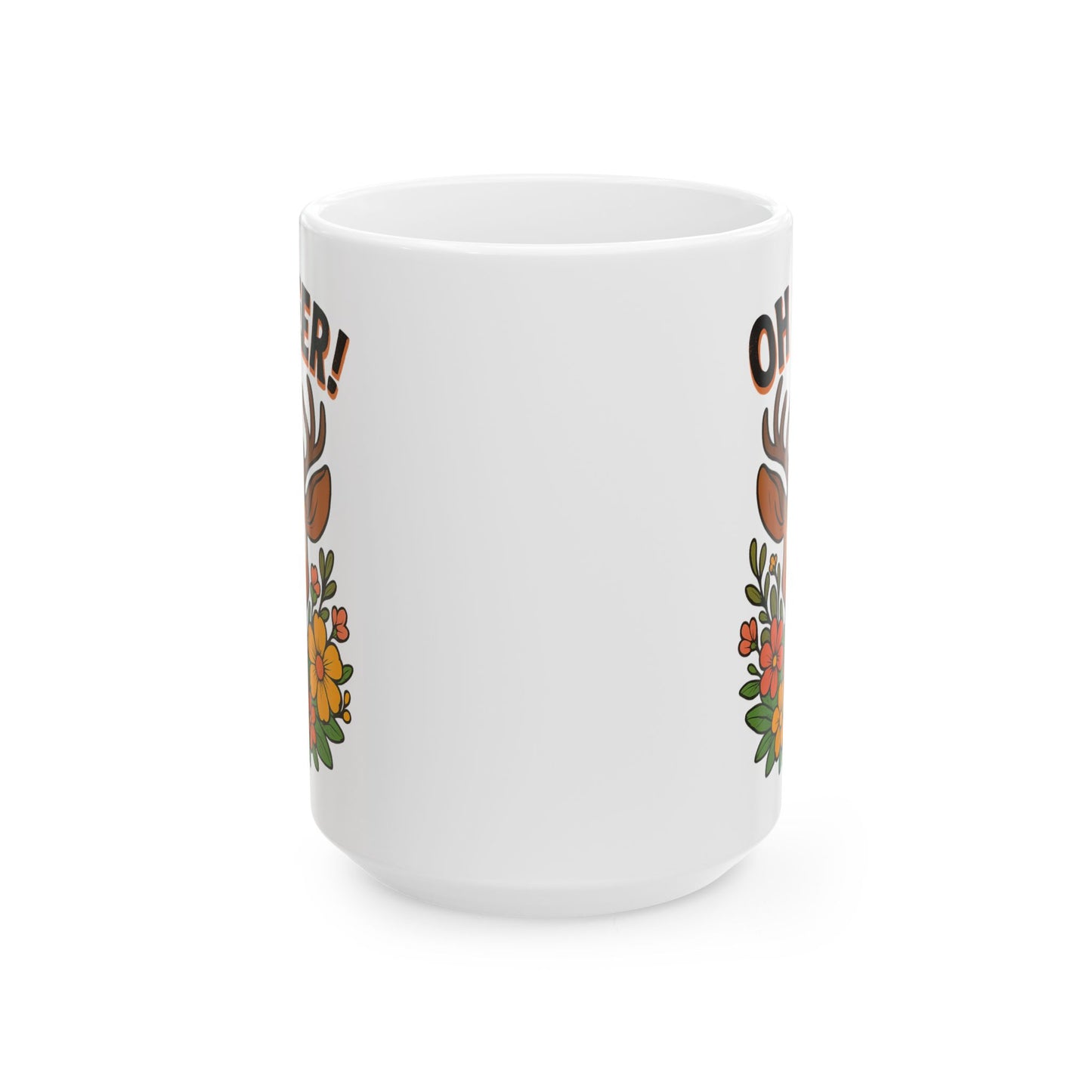 Funny Deer Coffee Mug | Oh Deer Cartoon Cup, Cute Animal Pun Gift, Nature Lover Tea Mug, Whimsical Flower Deer Cup for Wildlife Fans